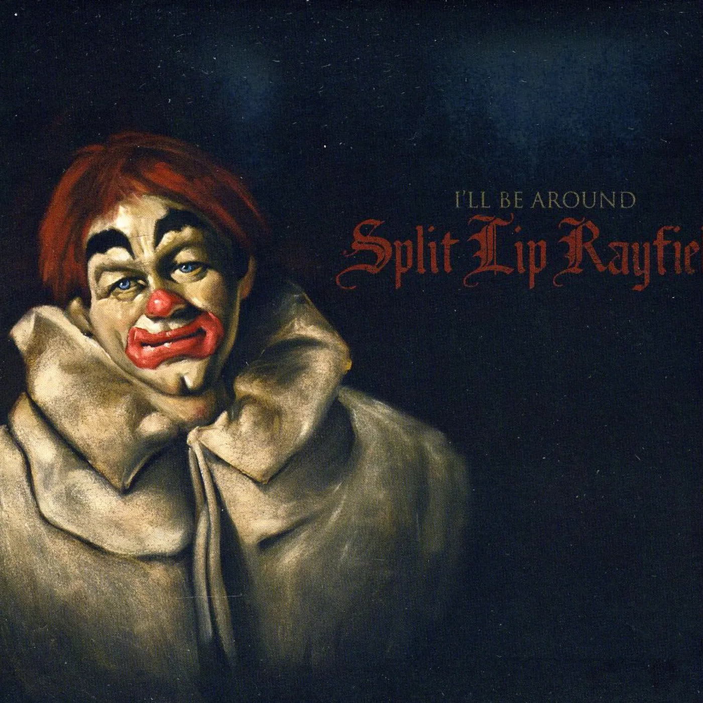 Split Lip Rayfield I'LL BE AROUND CD