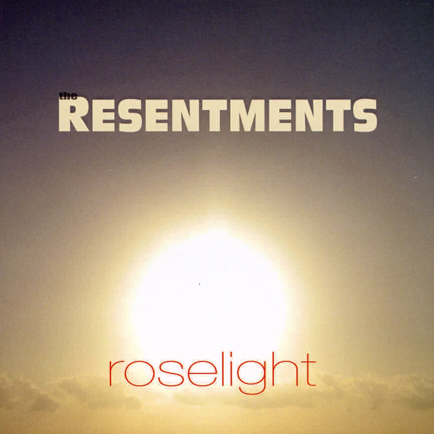 The Resentments ROSELIGHT CD