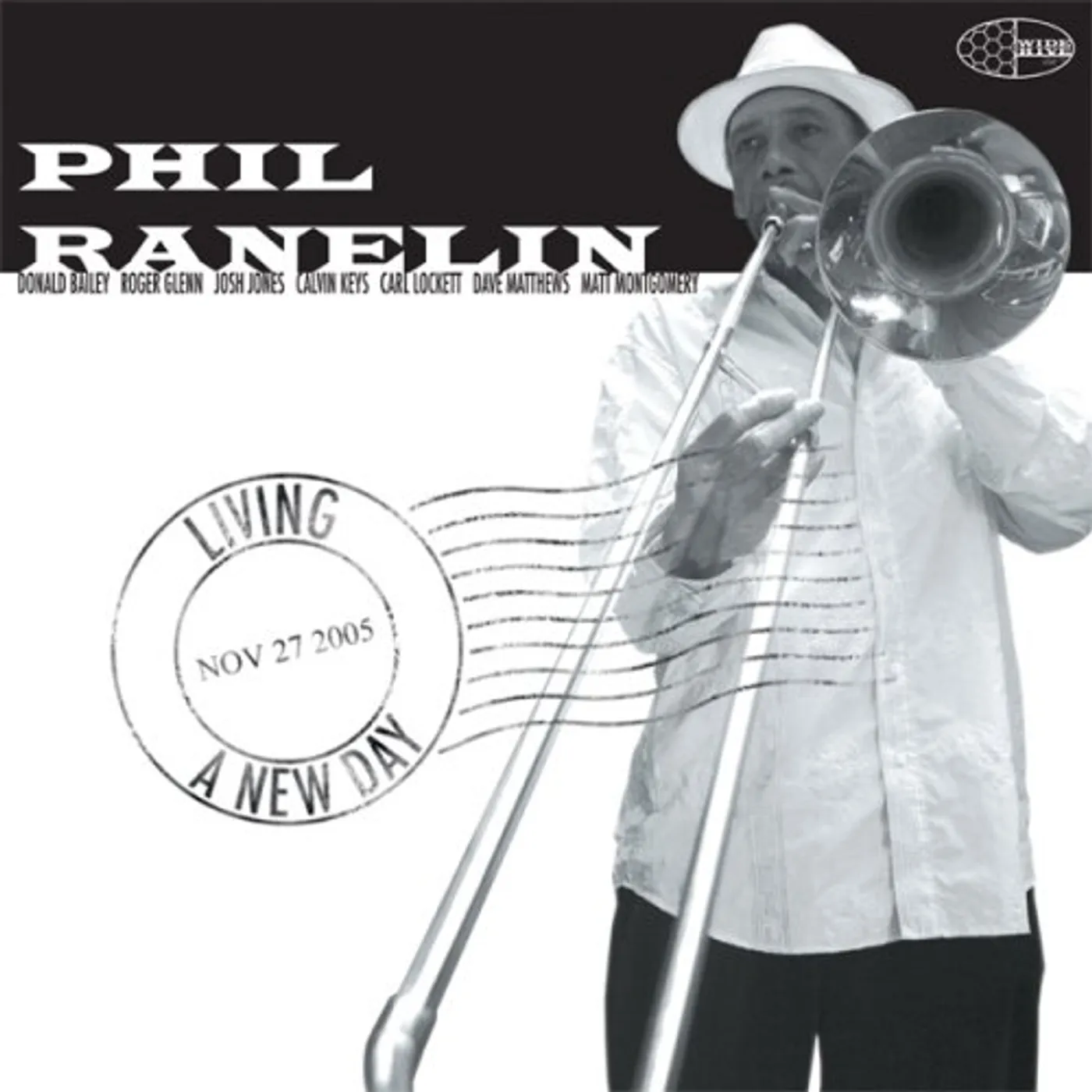 Phil Ranelin LIVING A NEW DAY CD