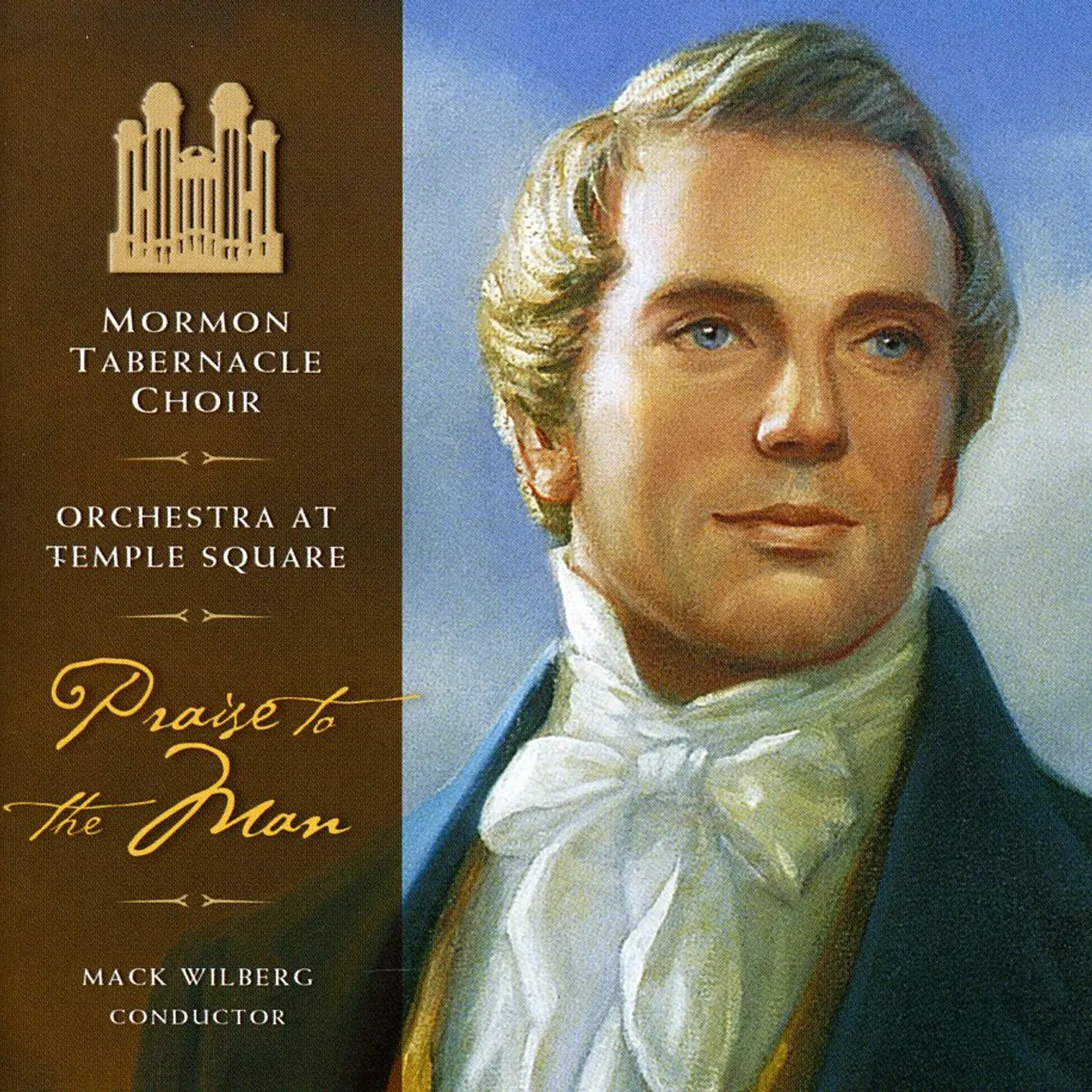 Mormon Tabernacle Choir PRAISE THE MAN CD