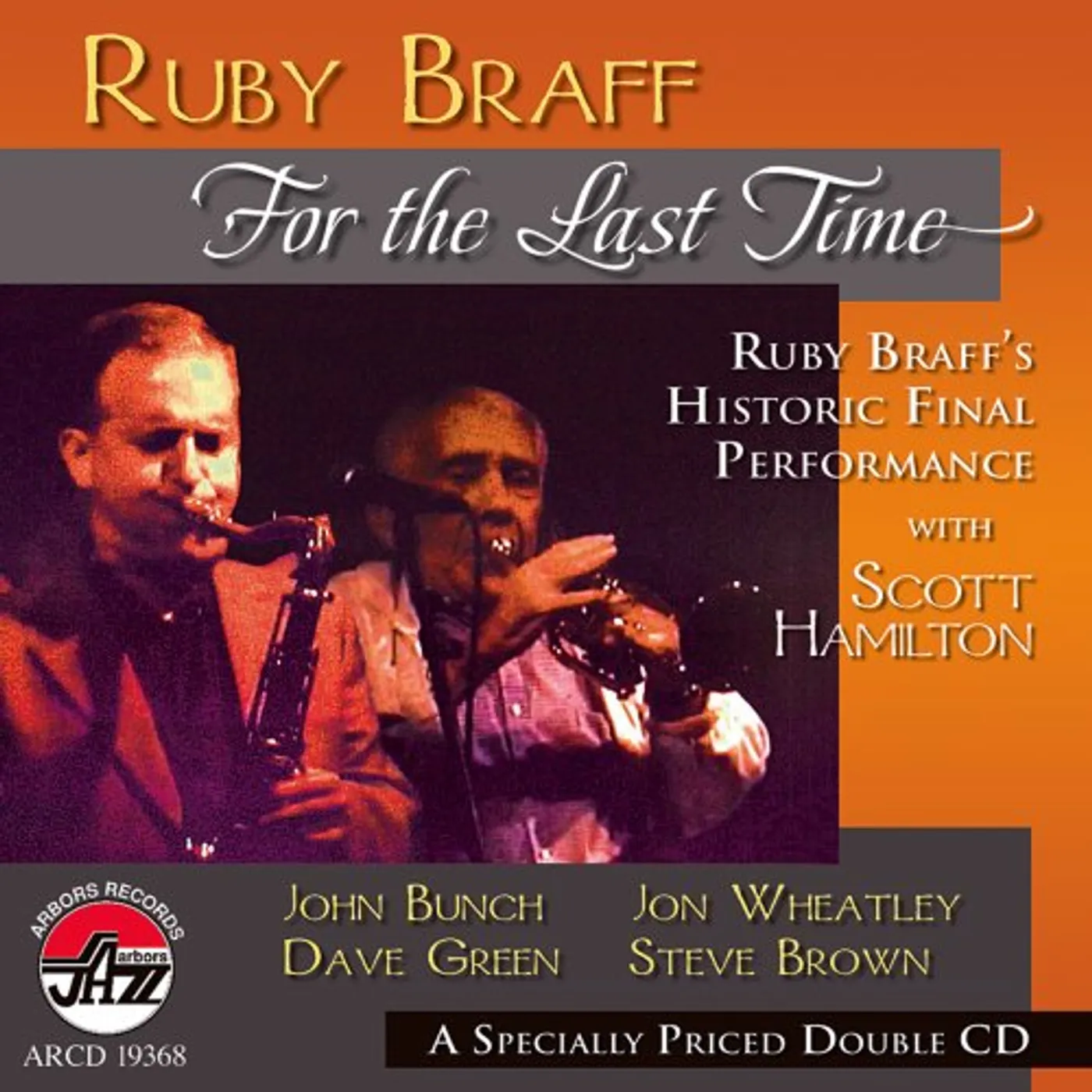 Ruby Braff FOR THE LAST TIME CD