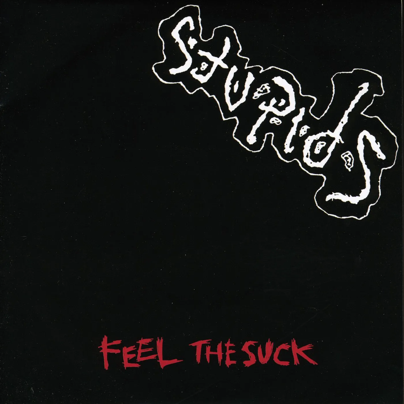 Stupids Feel The Suck Vinyl Record