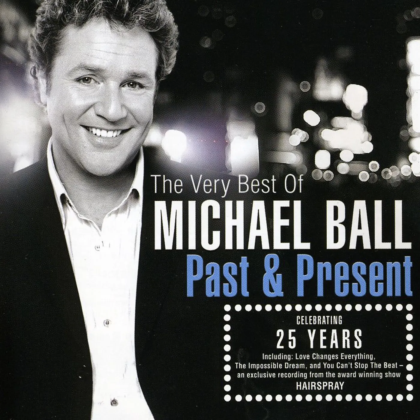 Michael Ball PAST & PRESENT: VERY BEST OF CD