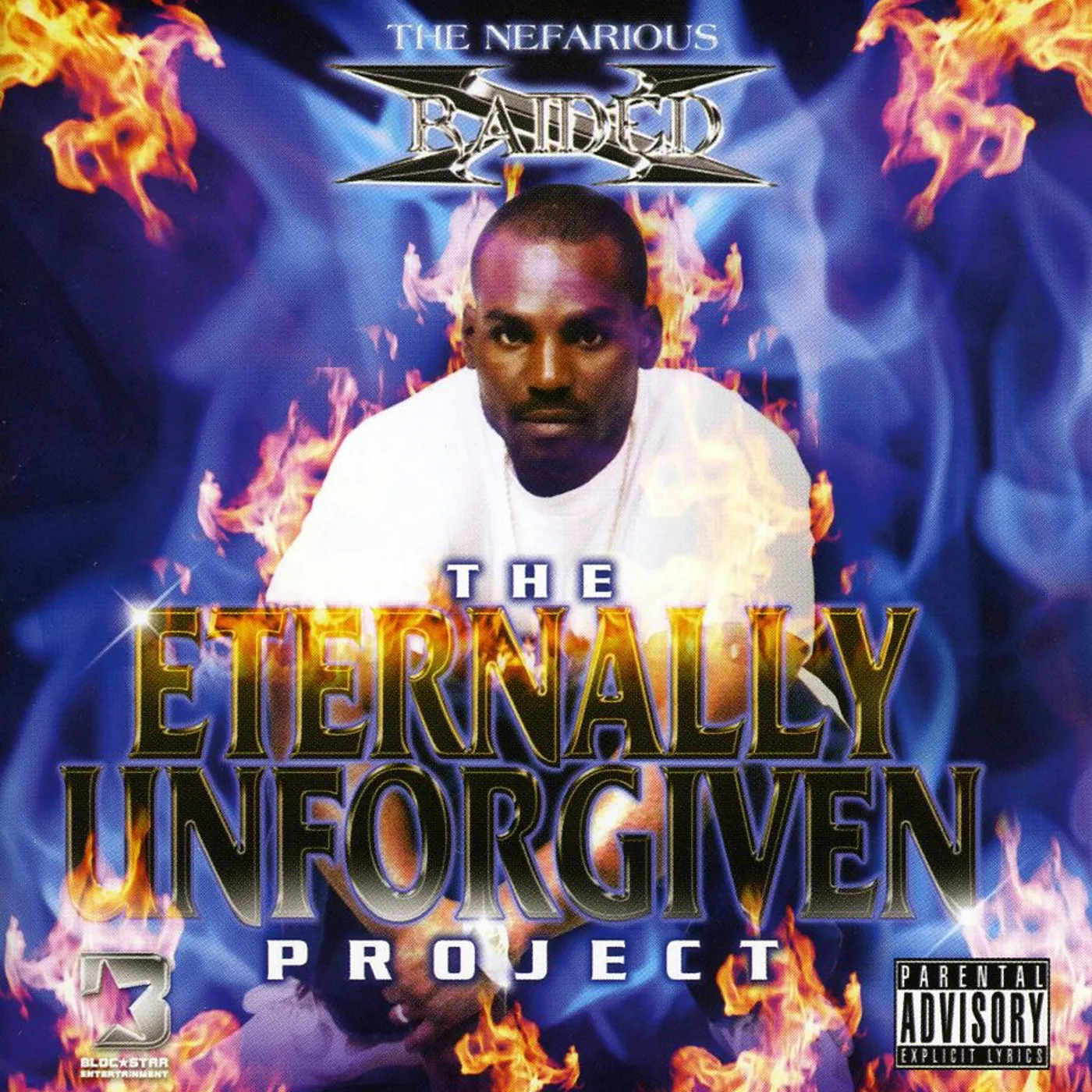 X-Raided ETERNALLY UNFORGIVEN CD