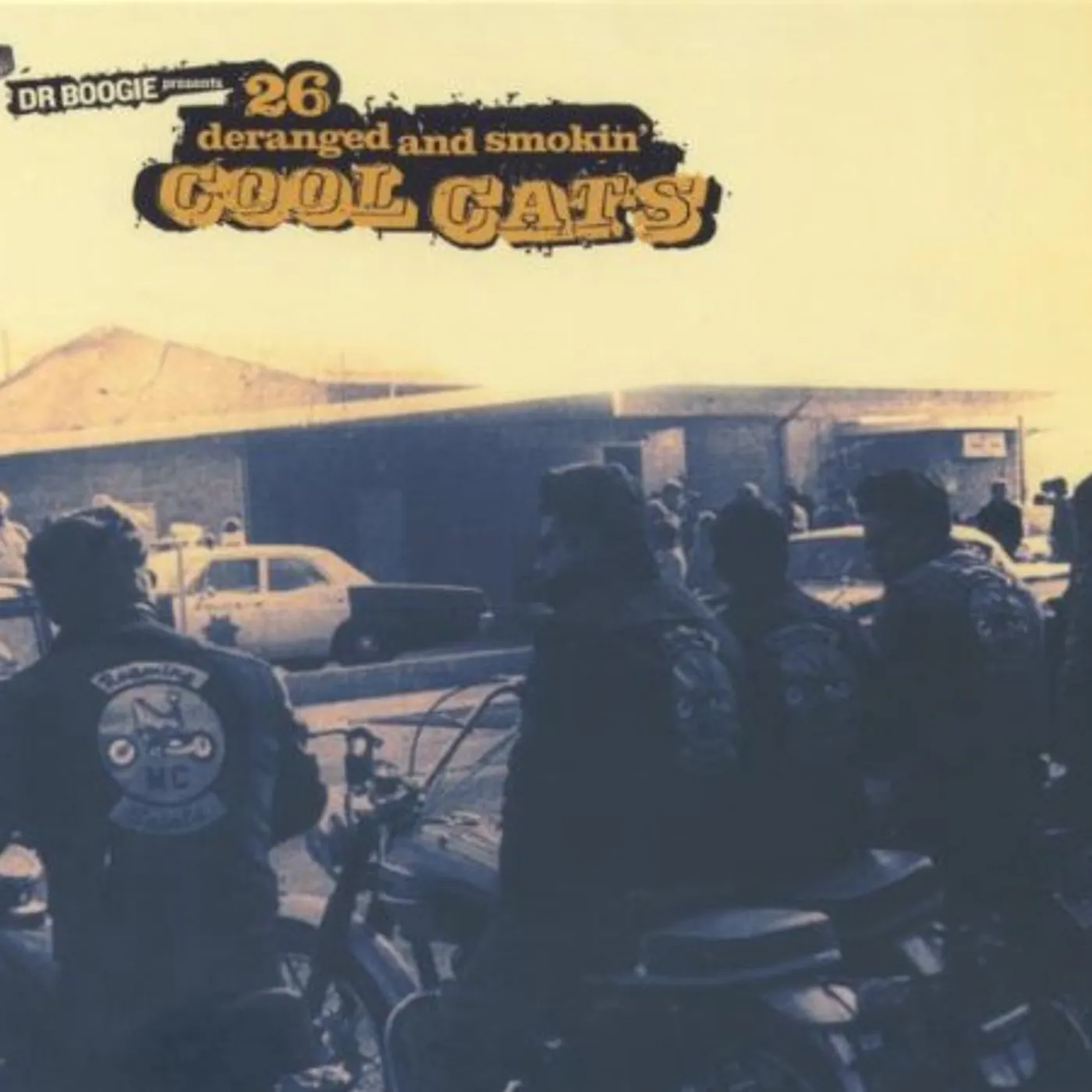 Dr. Boogie PRESENTS 26 DERANGED & SMOKIN COOL CATS Vinyl Record