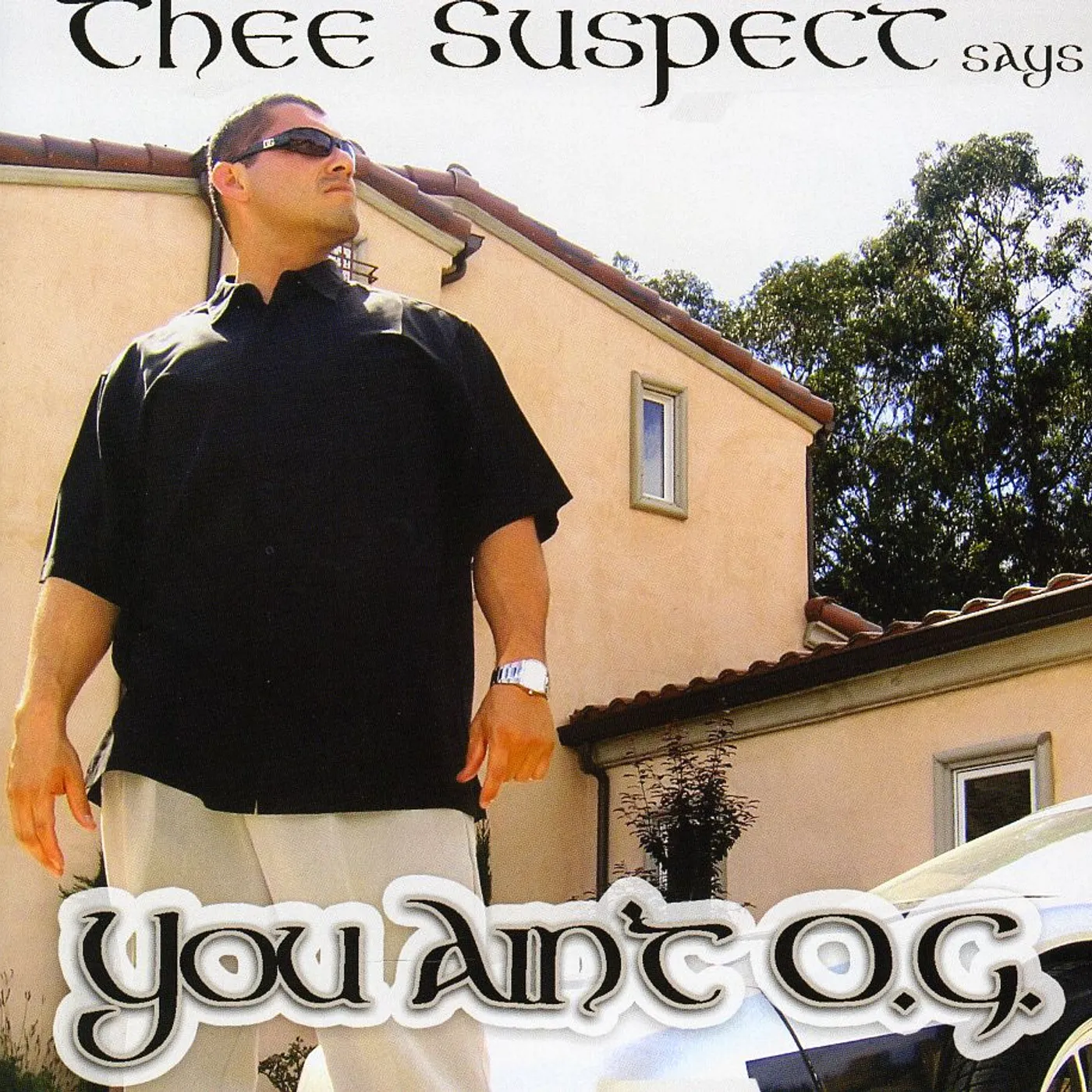 Thee Suspect YOU AIN'T OG CD