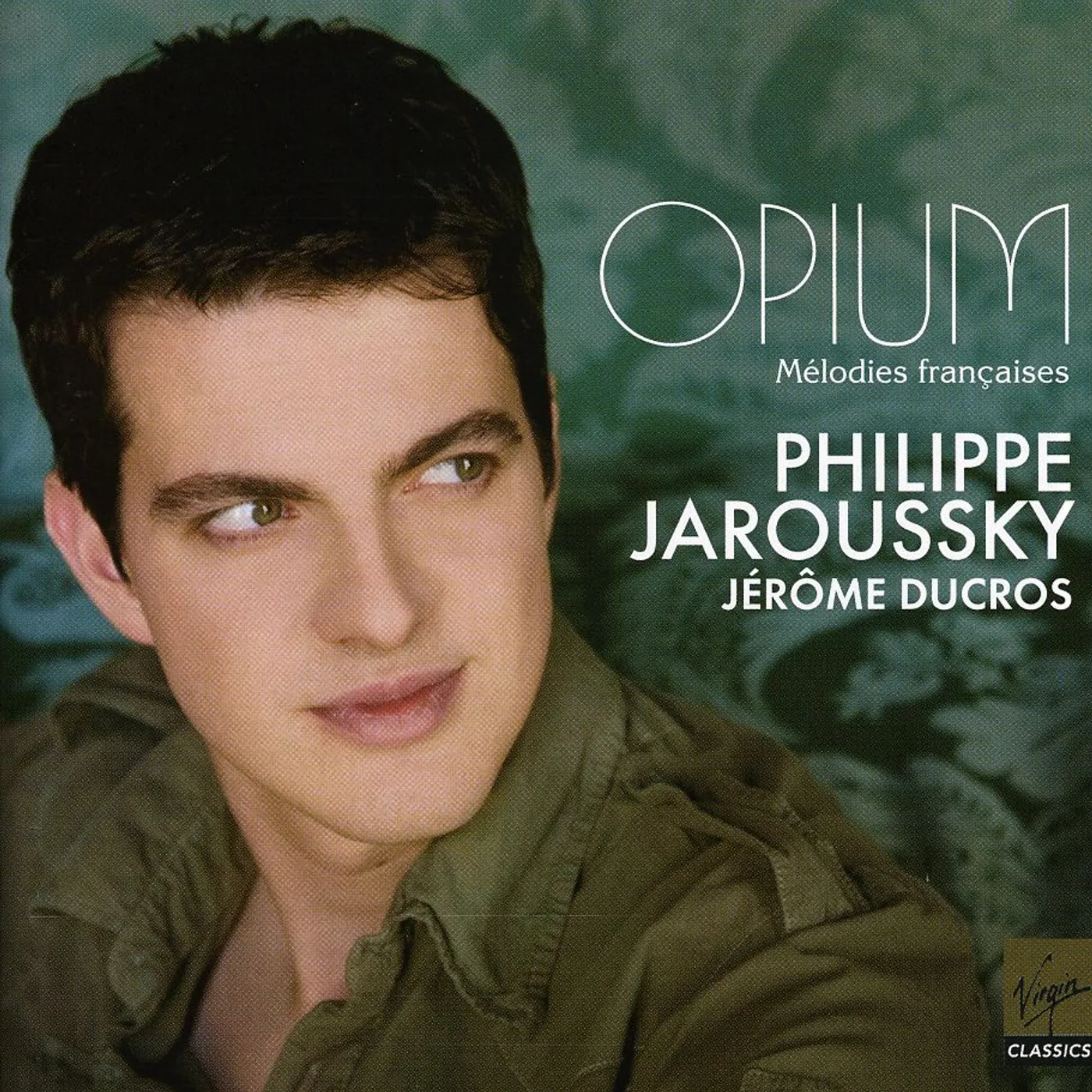 Philippe Jaroussky OPIUM: MELODIES FRANCAISES CD