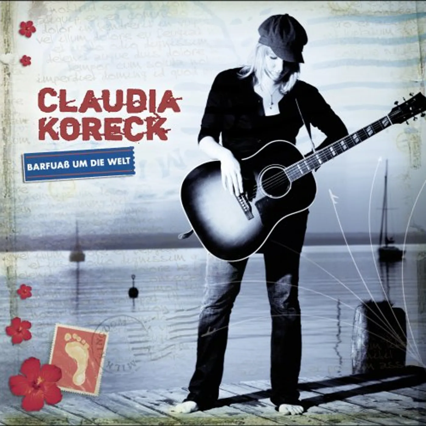 Claudia Koreck BARFUASS UM DIE WELT CD