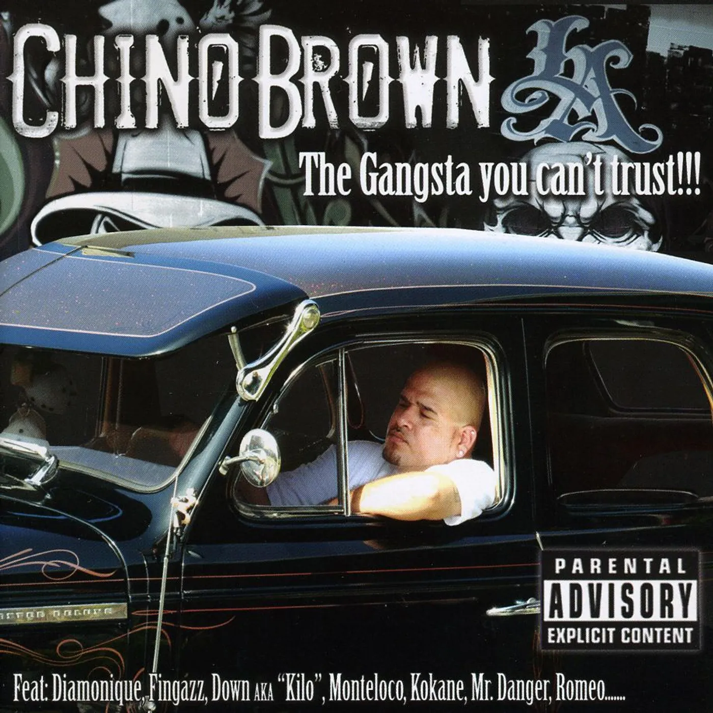 Chino Brown GANGSTA U CAN'T TRUST CD