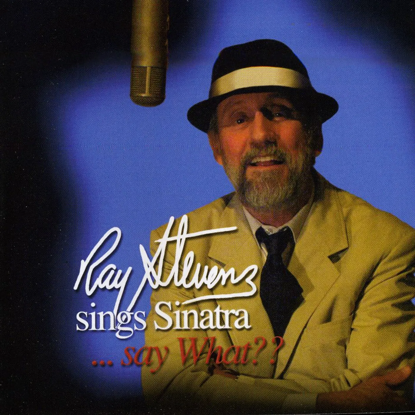 Ray Stevens SINGS SINATRA SAY WHAT CD