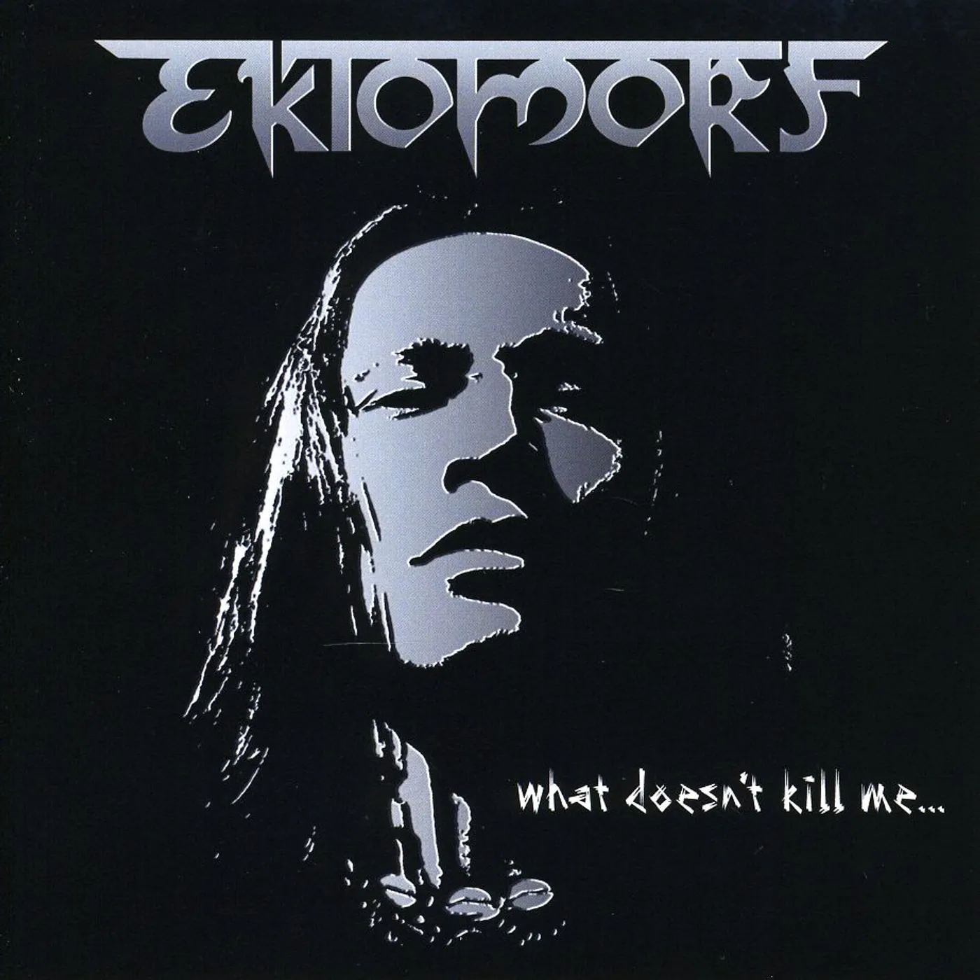 Ektomorf WHAT DOESN'T KILL ME CD