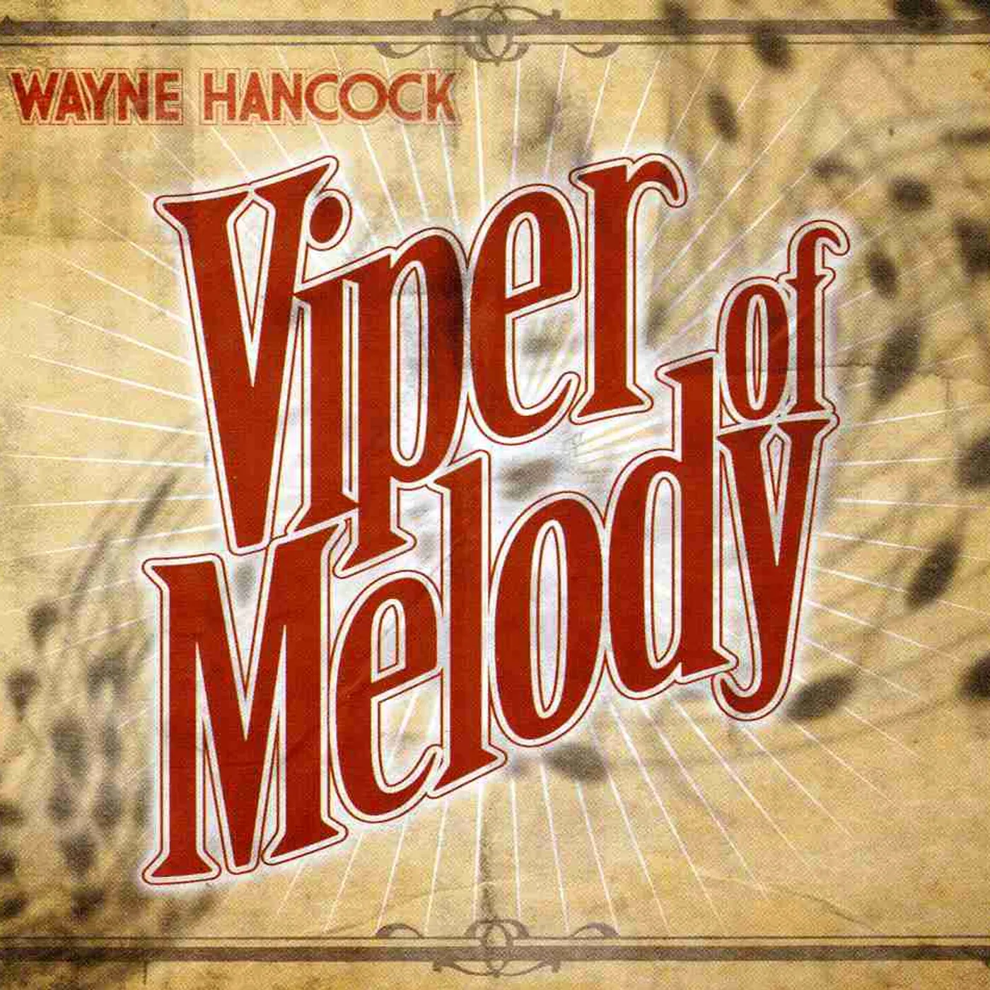 Wayne Hancock VIPER OF MELODY CD