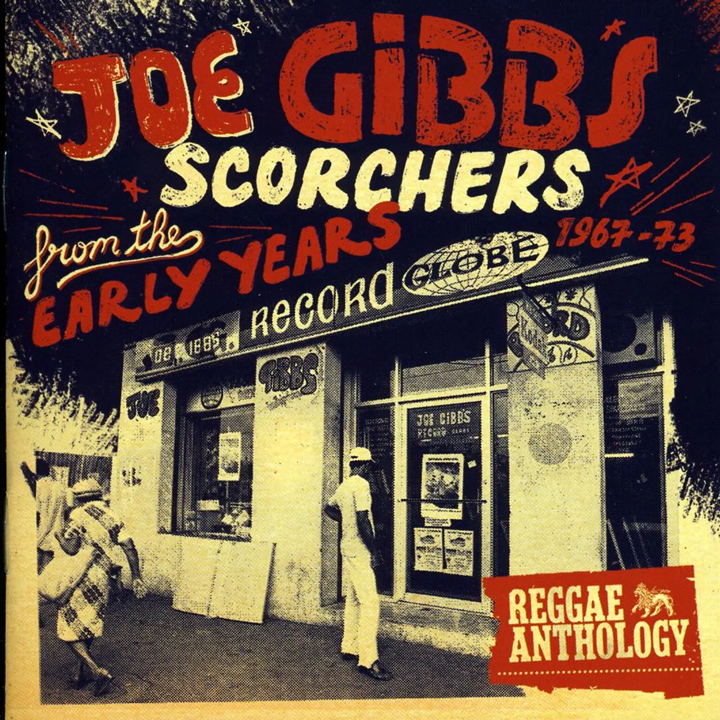 Joe Gibbs SCORCHERS FROM THE EARLY YEARS 1967-73 CD