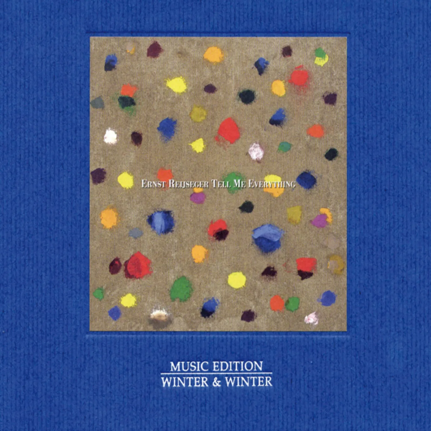 Ernst Reijseger TELL ME EVERYTHING CD