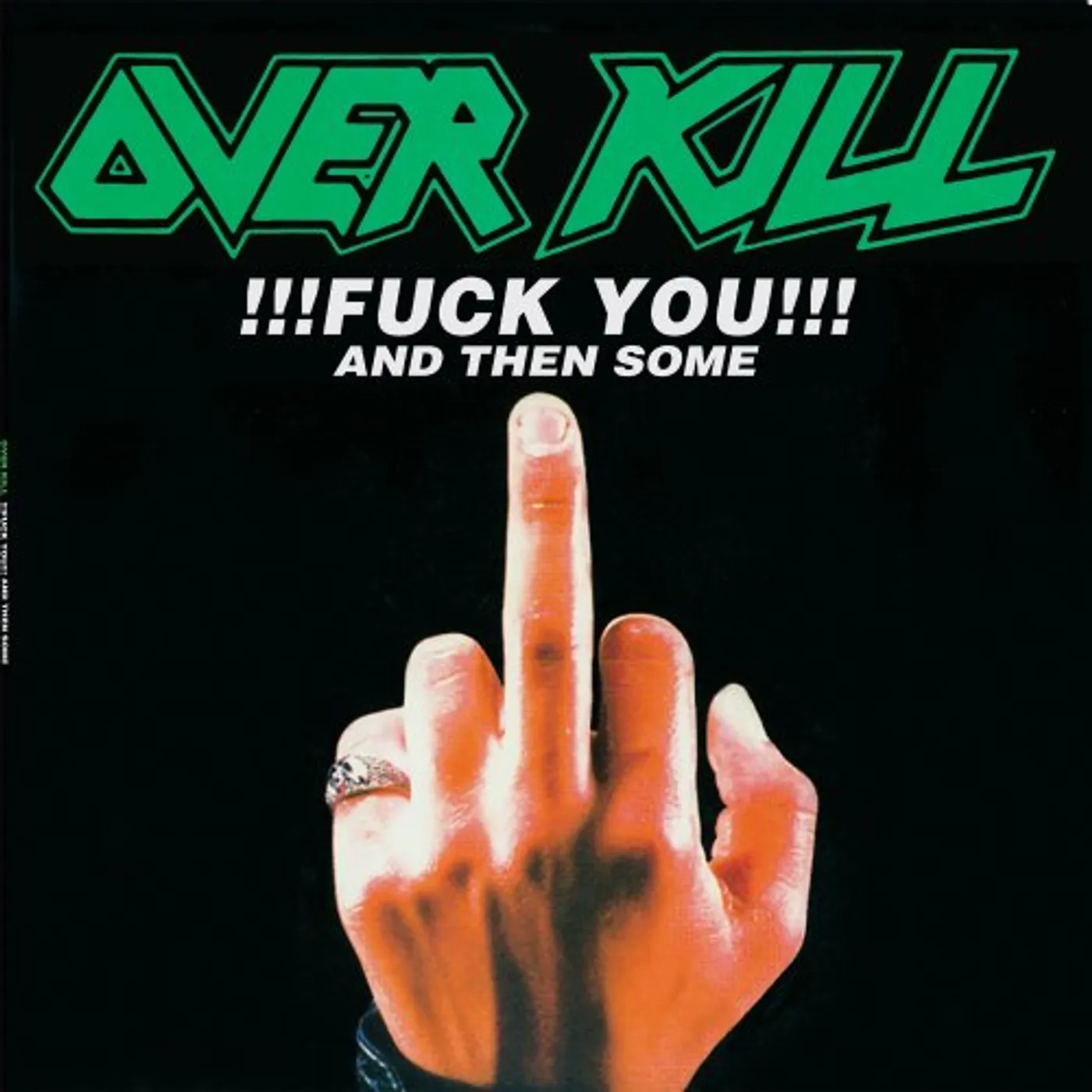 Overkill FUCK YOU & THEN SOME Vinyl Record
