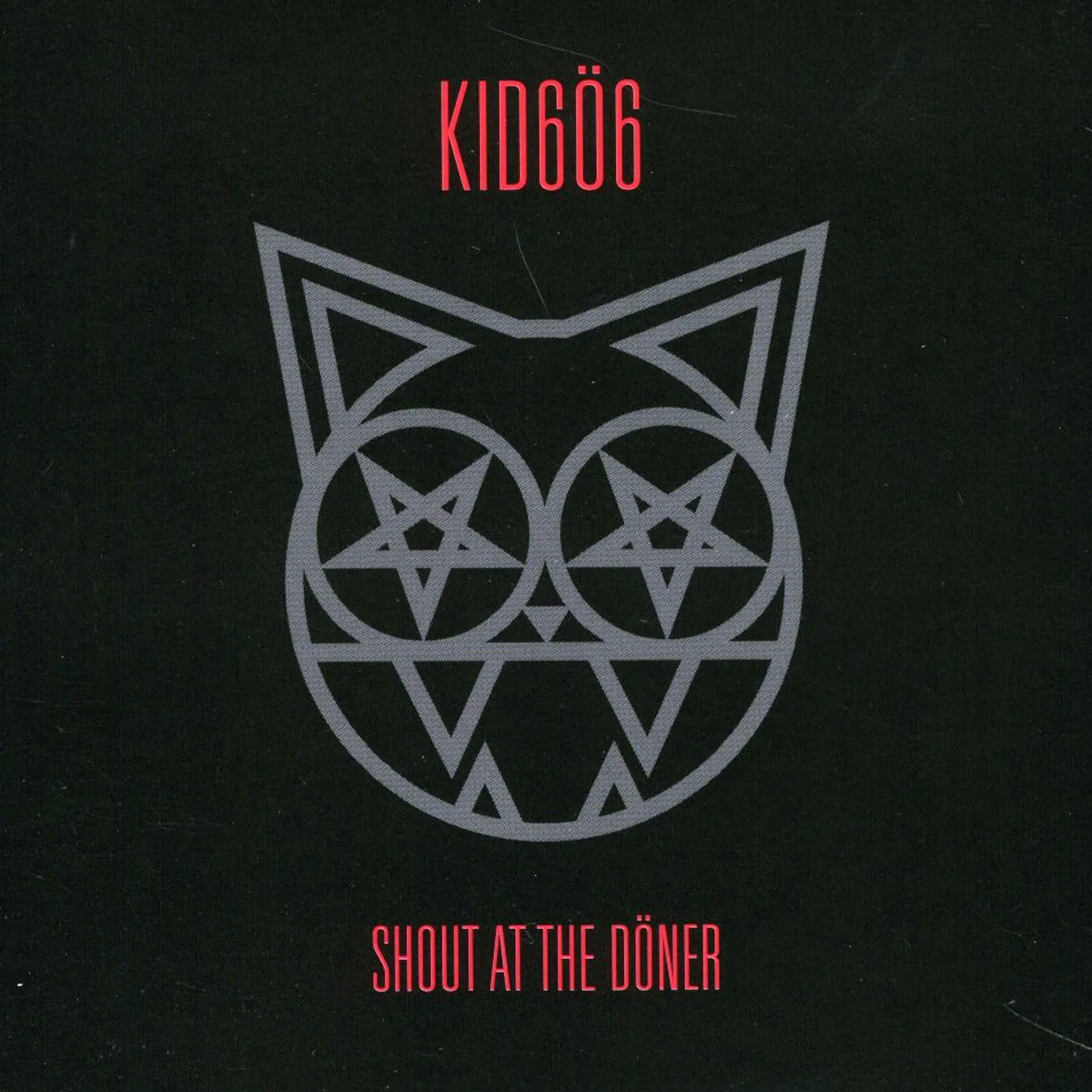 Kid606 SHOUT AT THE DONER CD