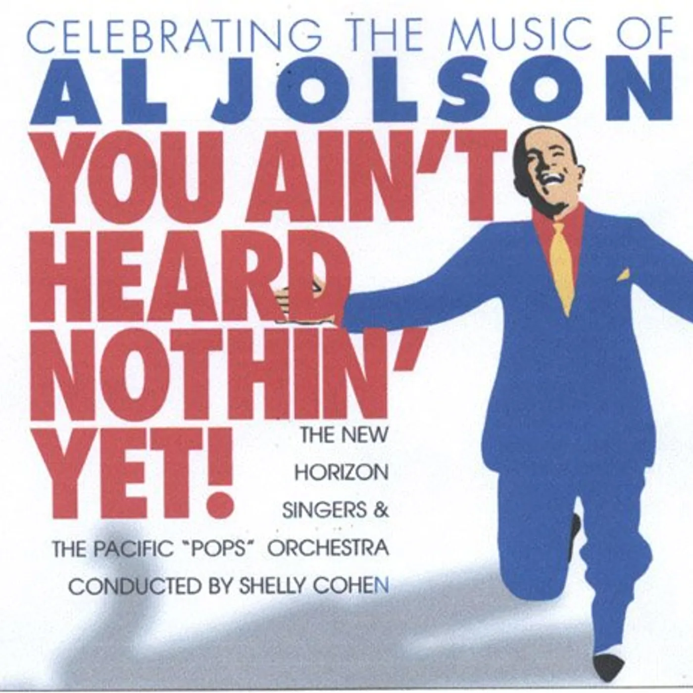 Pacific Pops Orchestra CELEBRATING THE MUSIC OF AL JOLSON CD