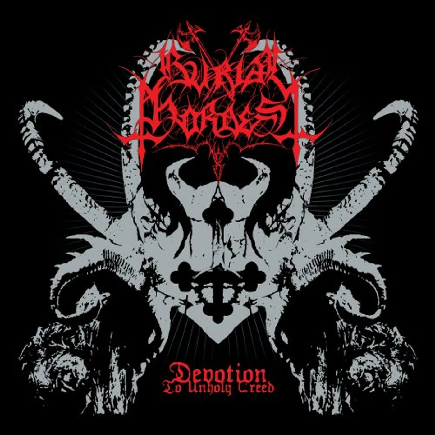 Burial Hordes DEVOTION TO UNHOLY CREED CD