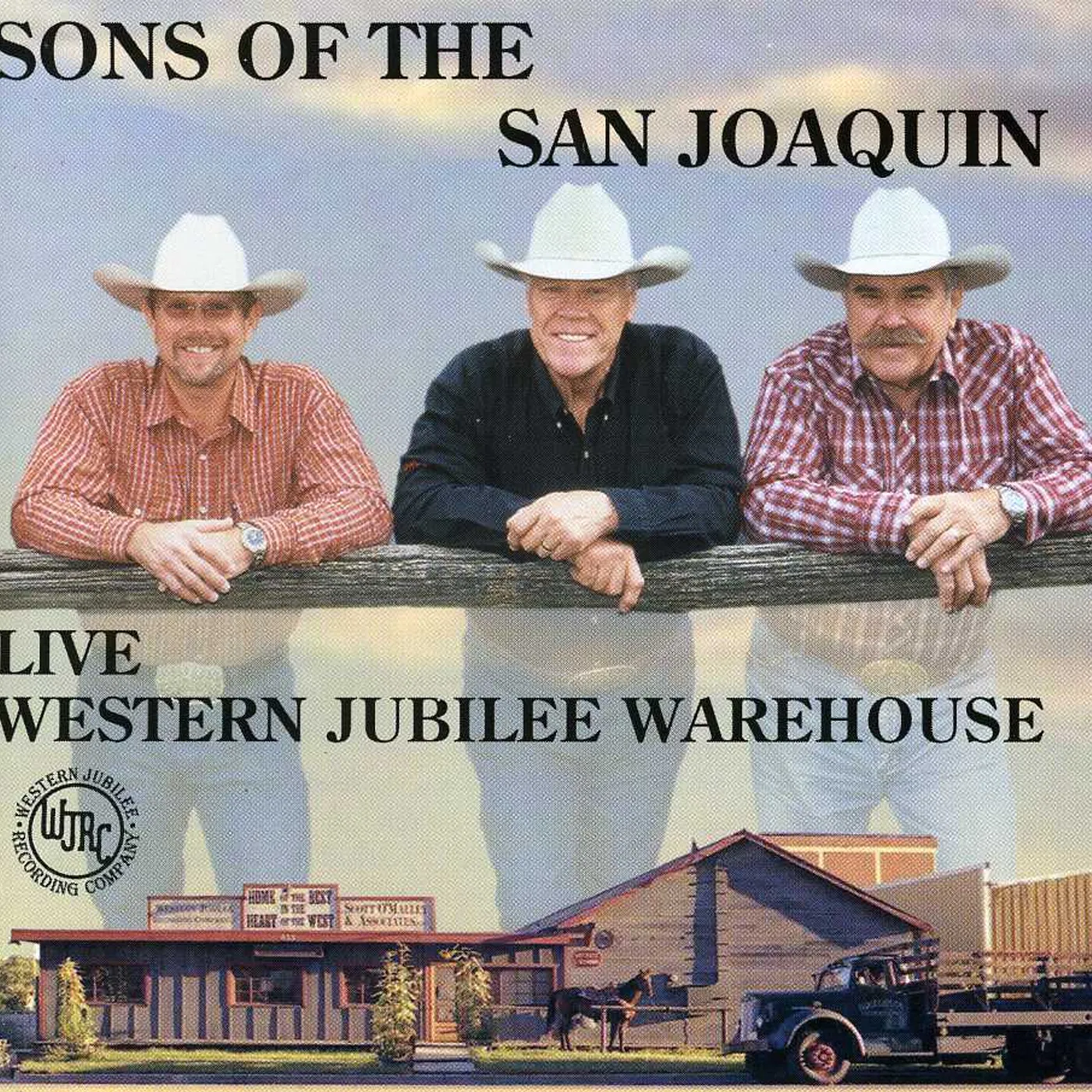 Sons Of The San Joaquin LIVE AT WESTERN JUBILEE WAREHOUSE CD