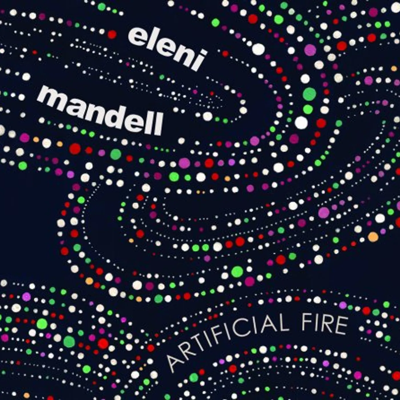 Eleni Mandell Artificial Fire Vinyl Record