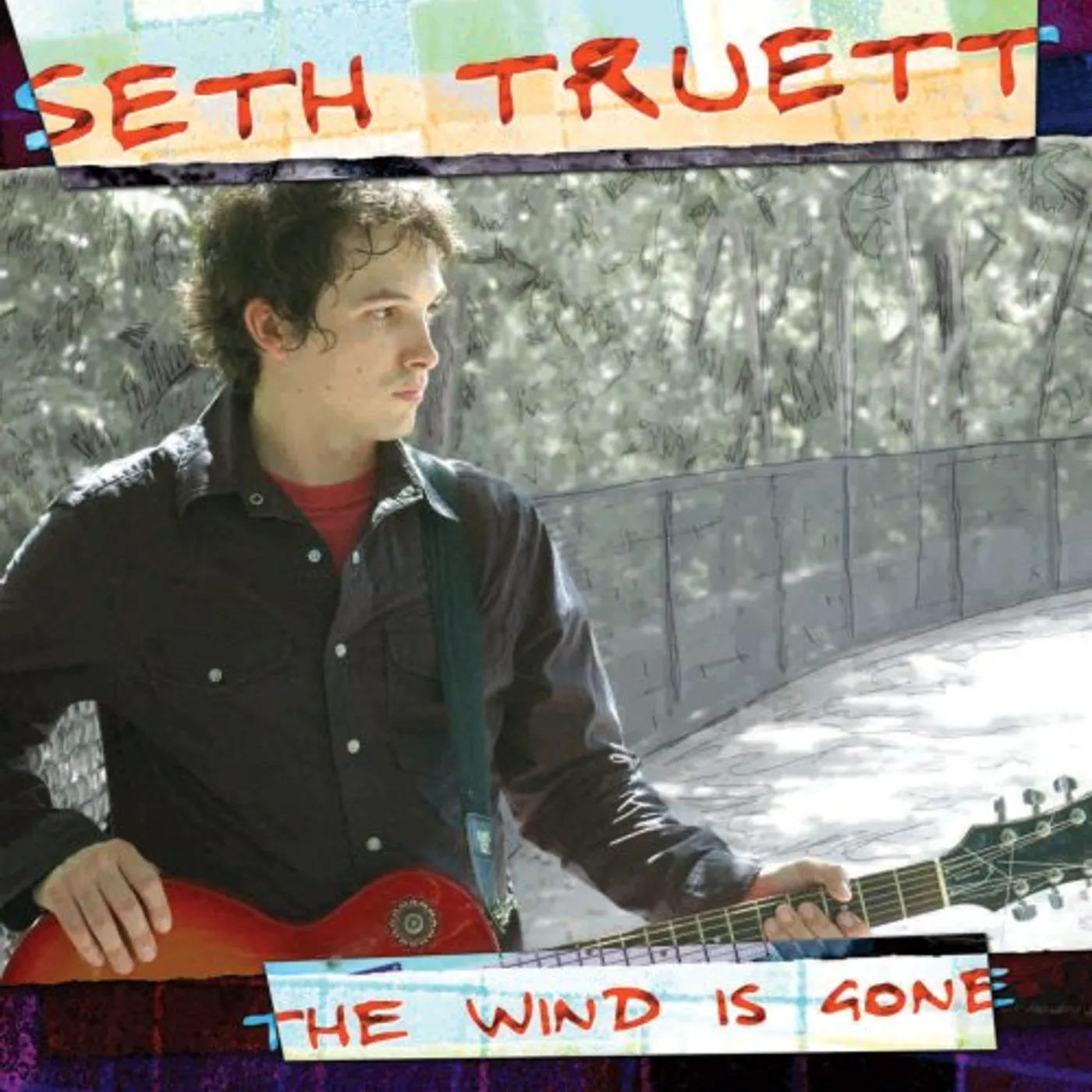 Seth Truett WIND IS GONE CD