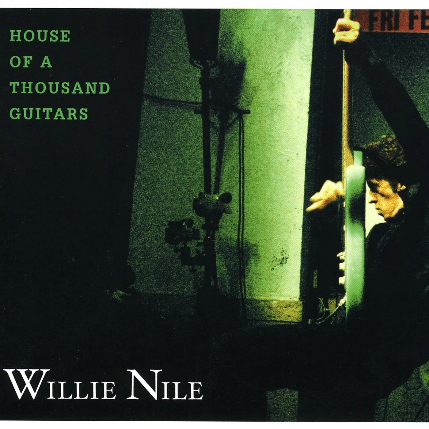 Willie Nile HOUSE OF A THOUSAND GUITARS CD