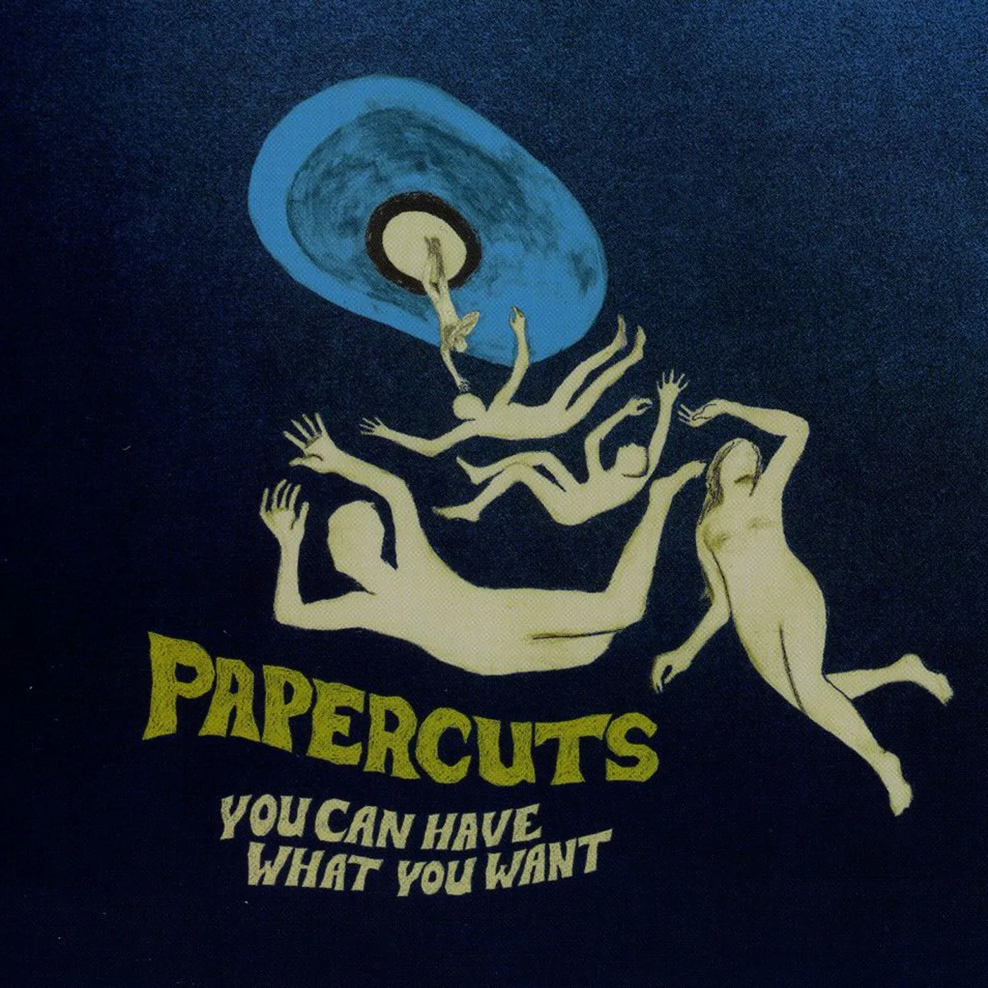 Papercuts YOU CAN HAVE WHAT YOU WANT CD