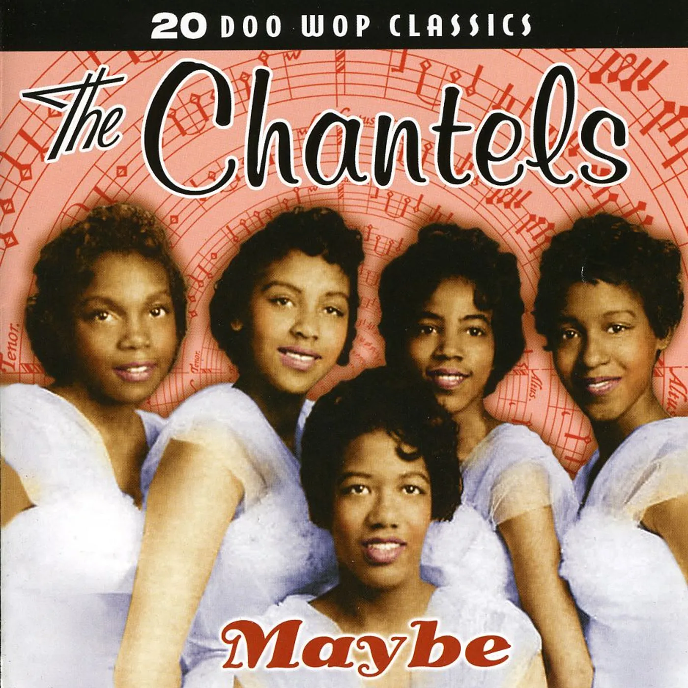 The Chantels MAYBE CD