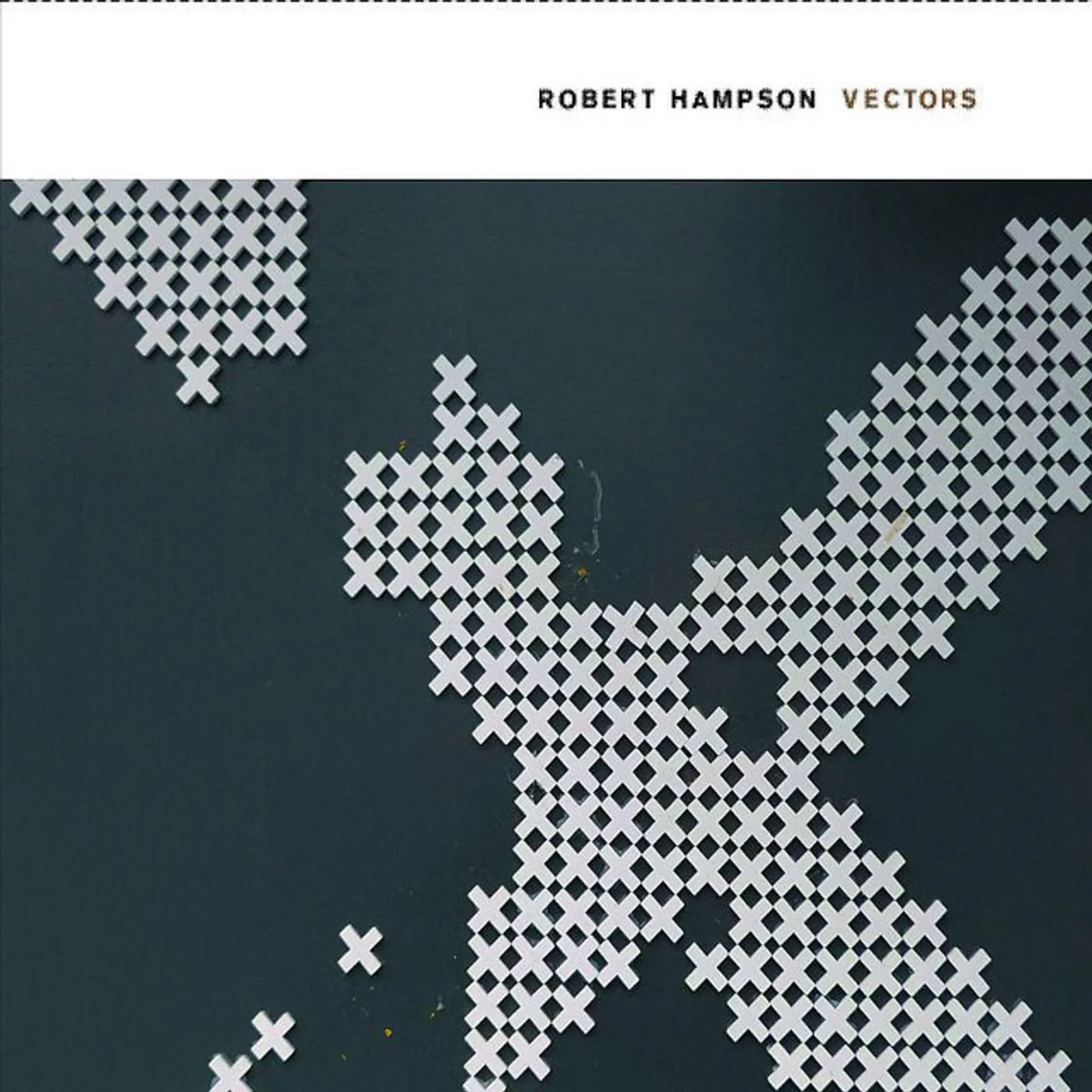Robert Hampson VECTORS CD