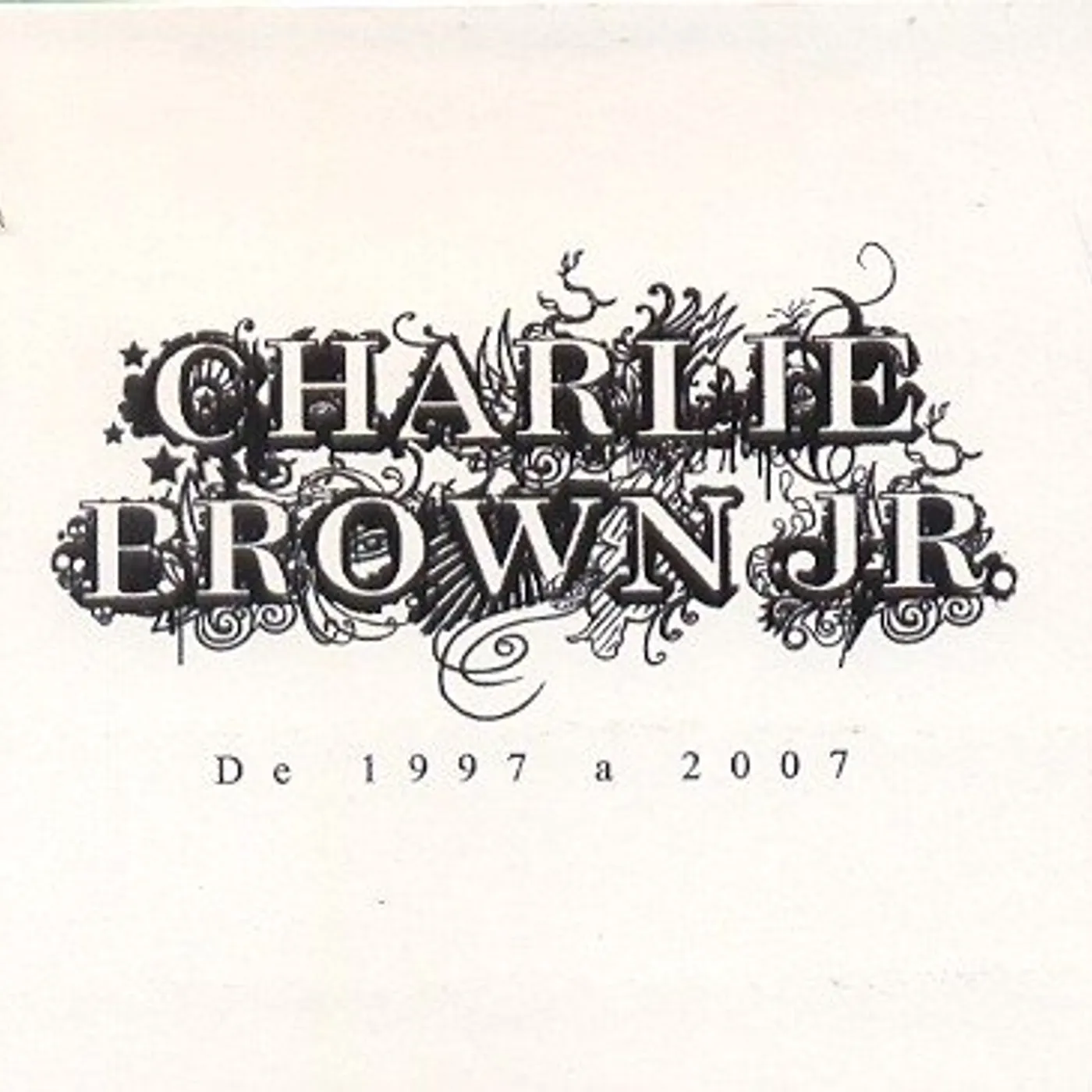 Charlie Brown Jr. 1997-2007 CD