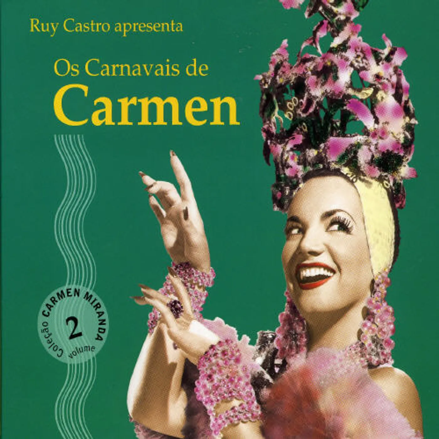 Carmen Miranda OS CARNAVAIS DE CARMEN CD
