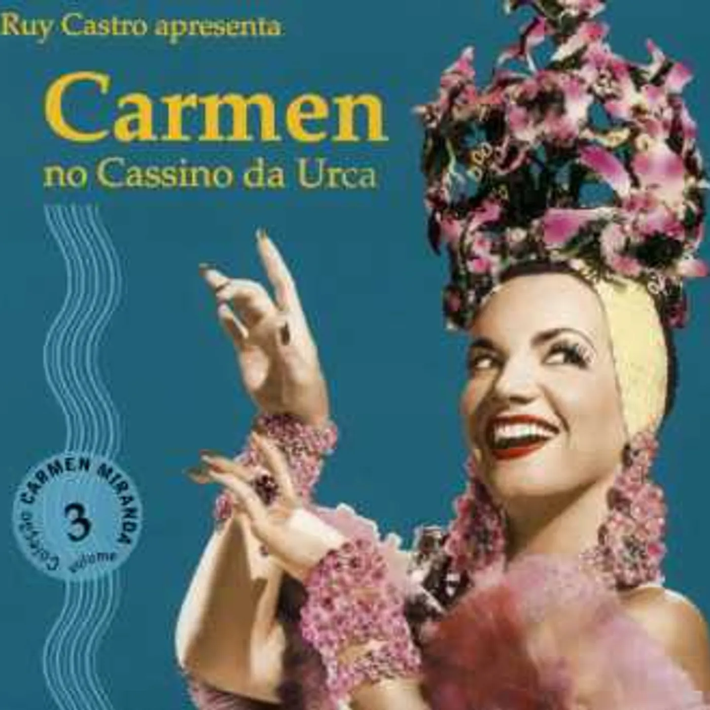 Carmen Miranda CARMEN NO CASSINO NA URCA CD
