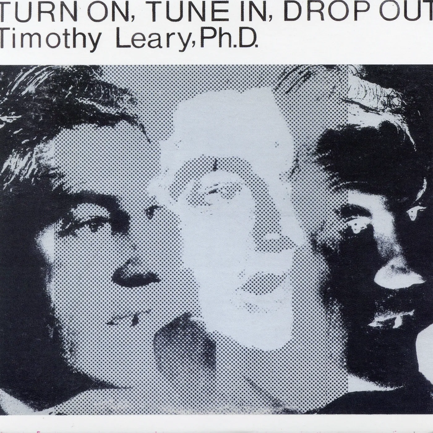 Timothy Leary TURN ON TUNE IN DROP OUT CD
