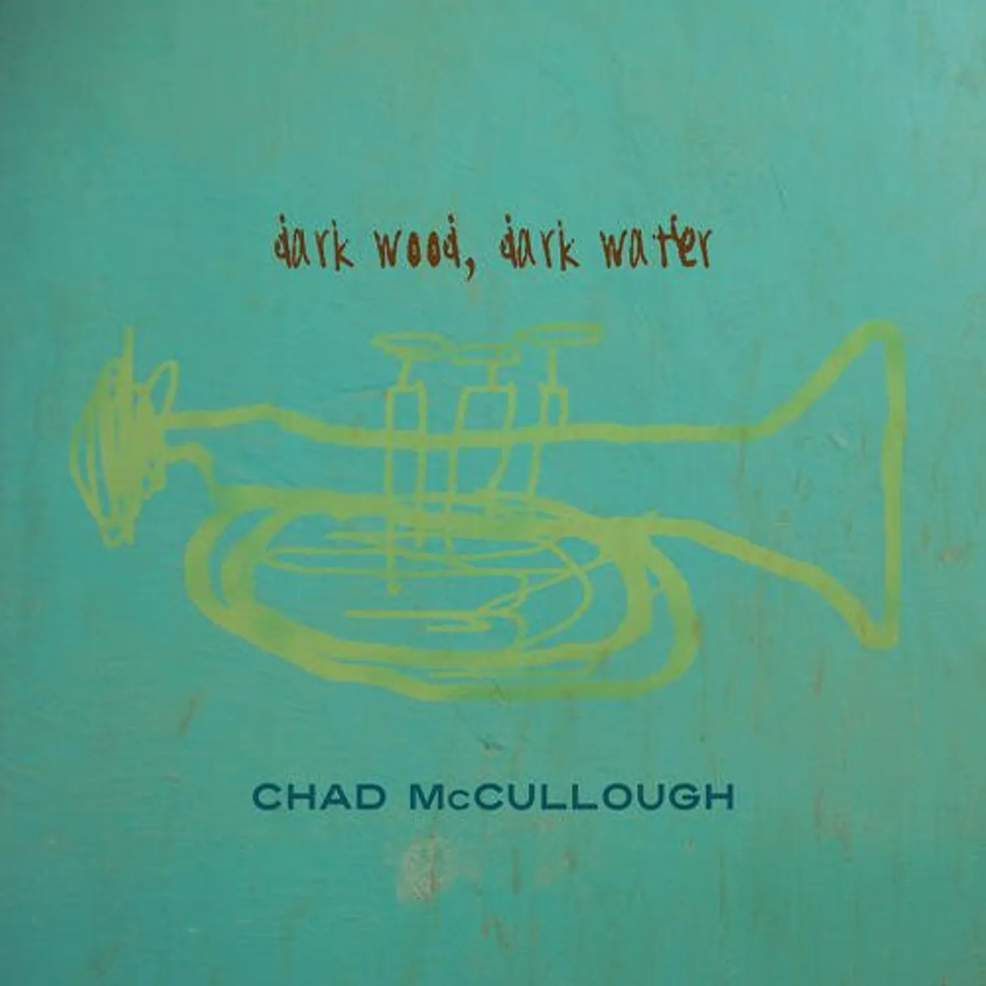 Chad McCullough DARK WOOD DARK WATER CD