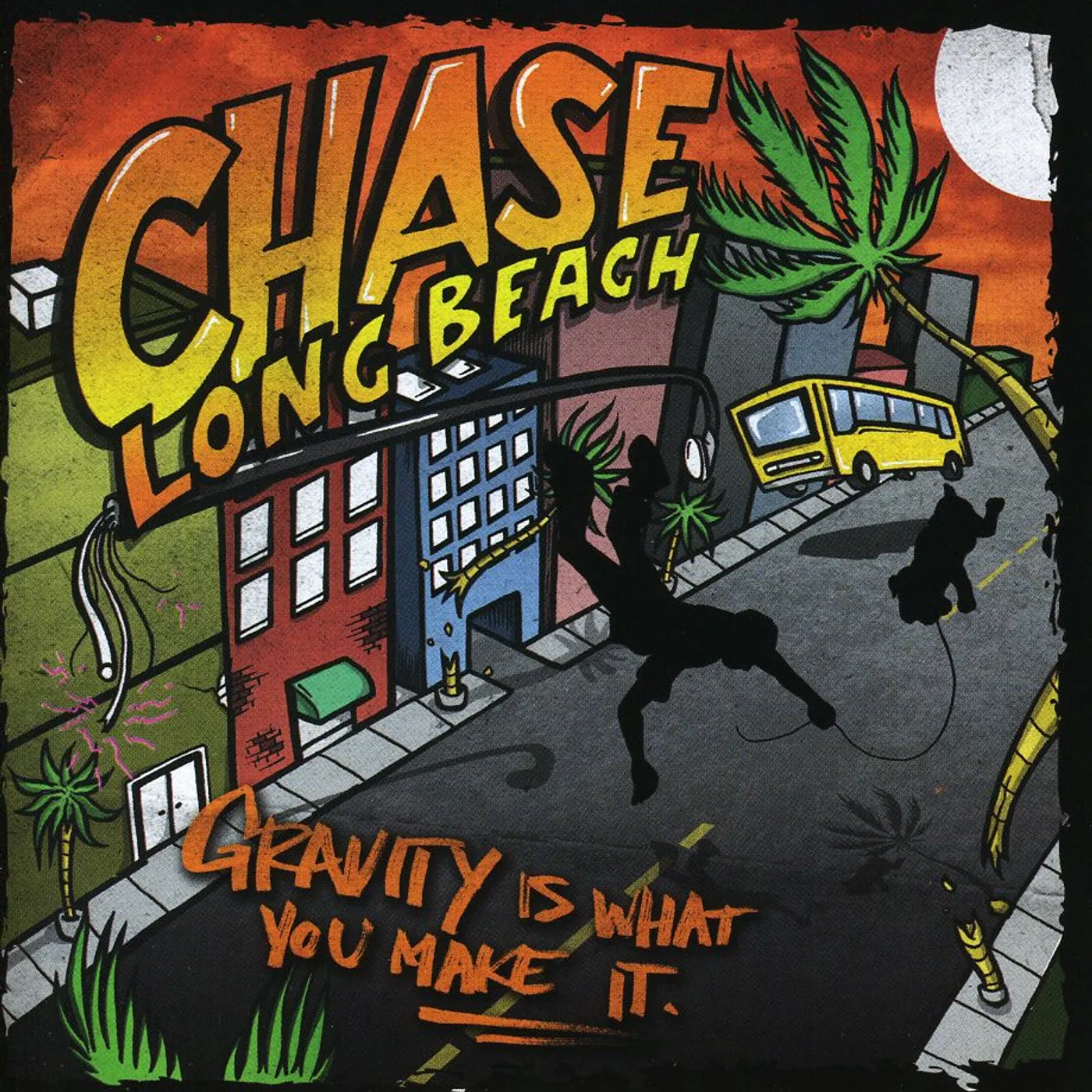 Chase Long Beach GRAVITY IS WHAT YOU MAKE OF IT CD