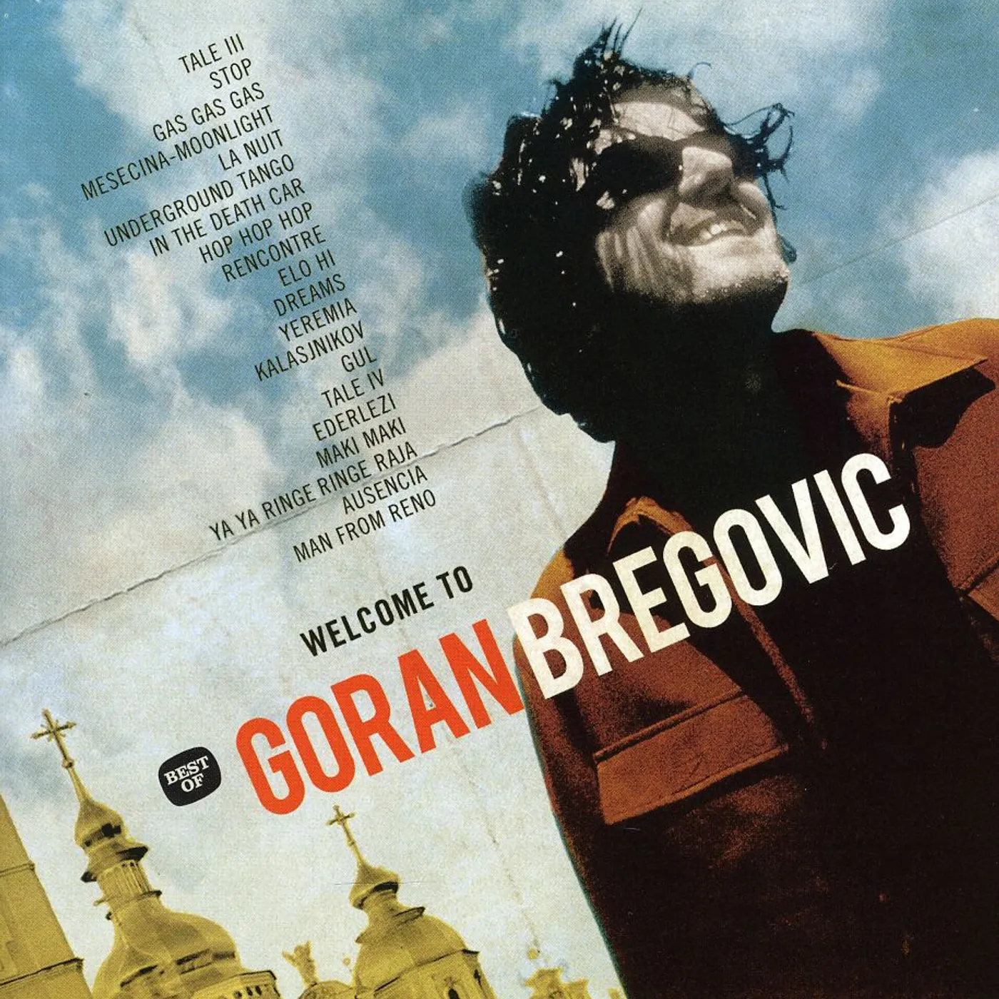WELCOME TO BREGOVIC: THE BEST OF Bregovic, Goran CD