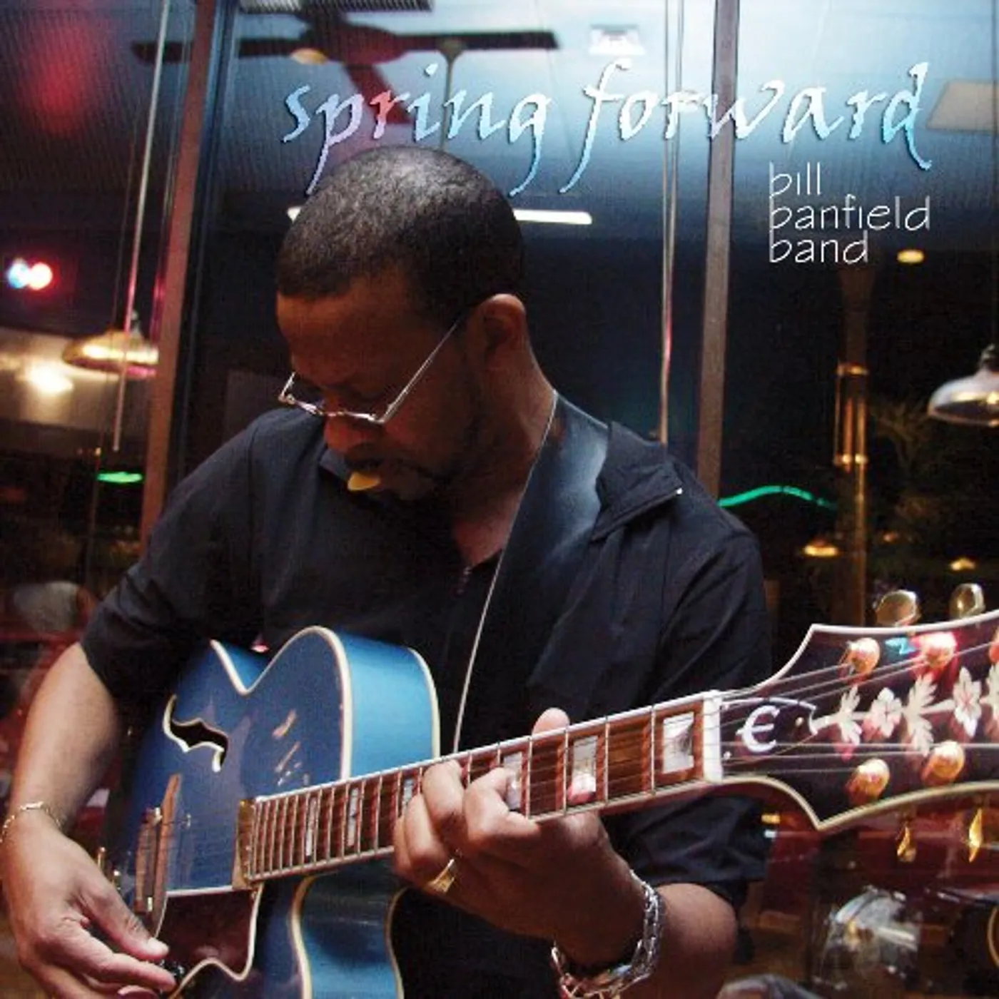 Bill Banfield SPRING FORWARD CD