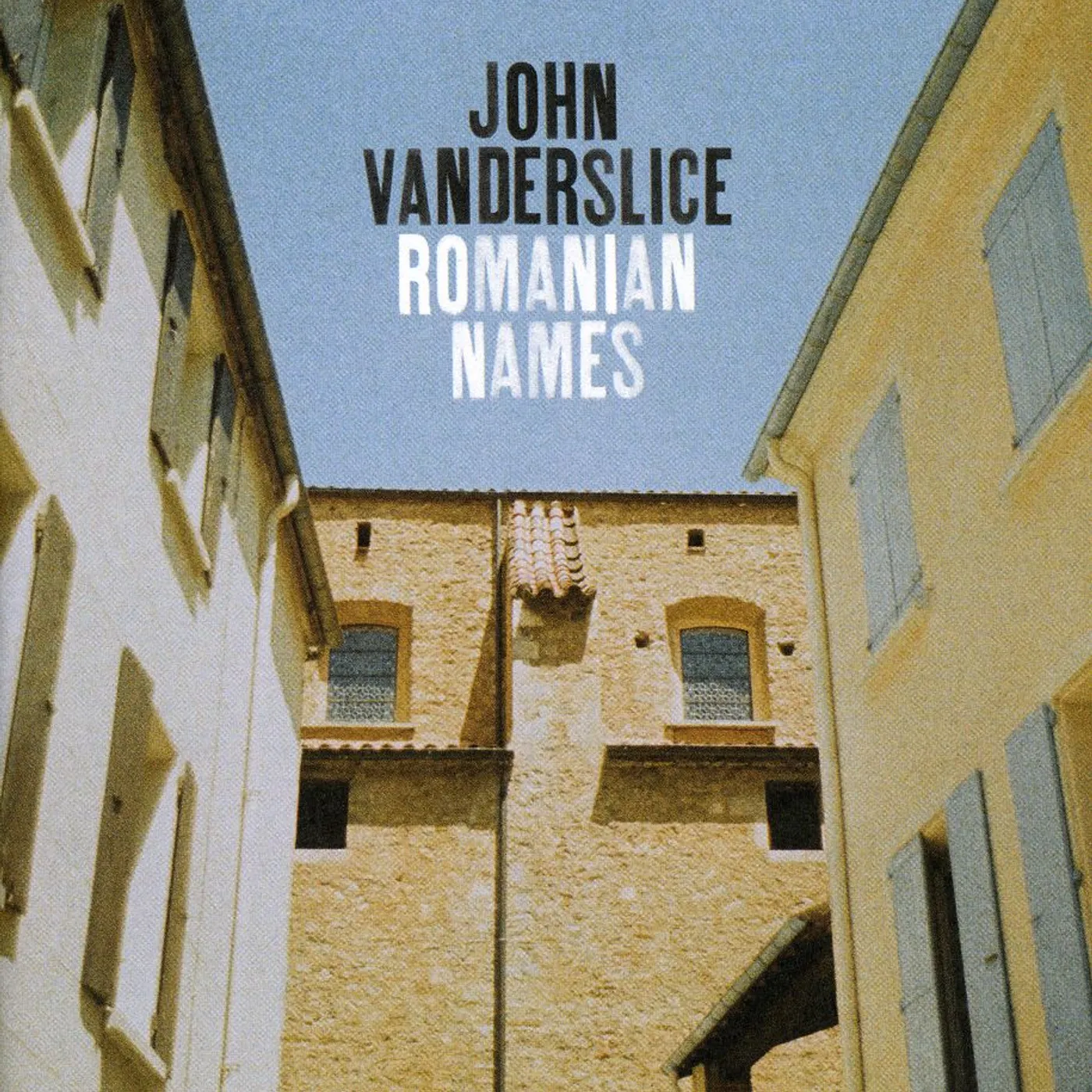 John Vanderslice ROMANIAN NAMES CD