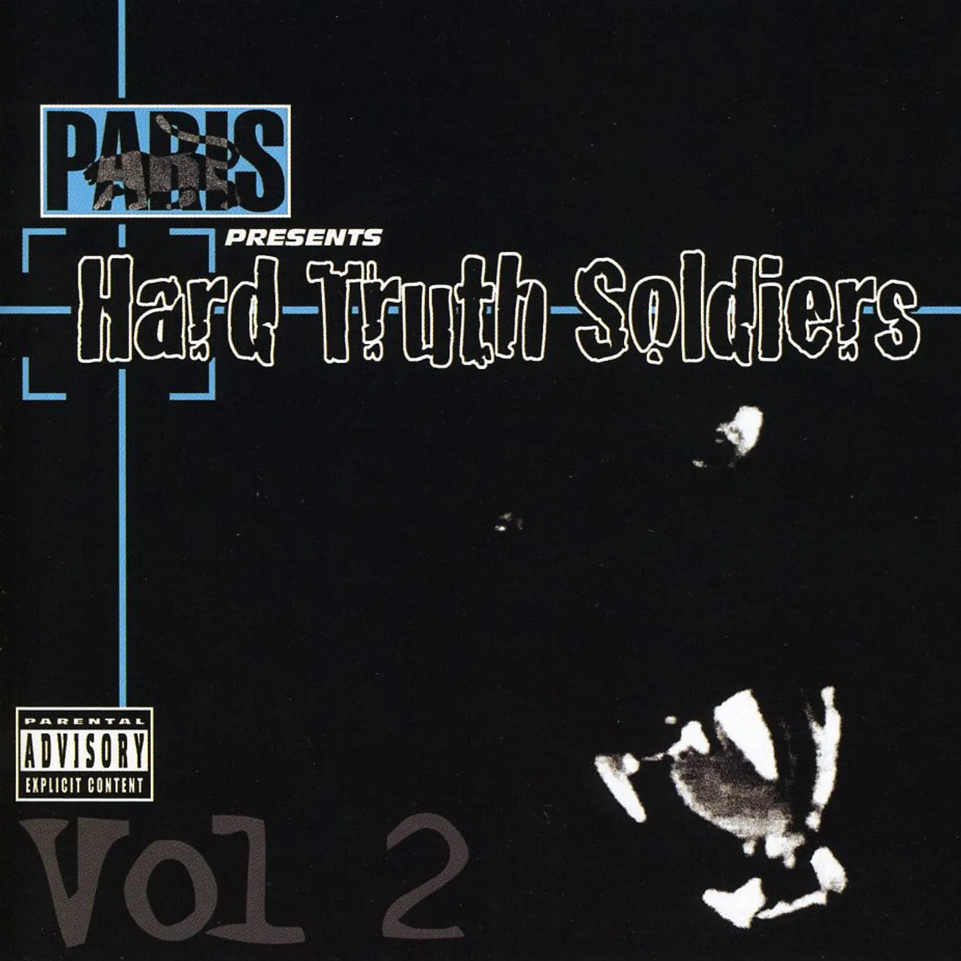 PARIS PRESENTS: HARD TRUTH SOLDIERS 2 CD