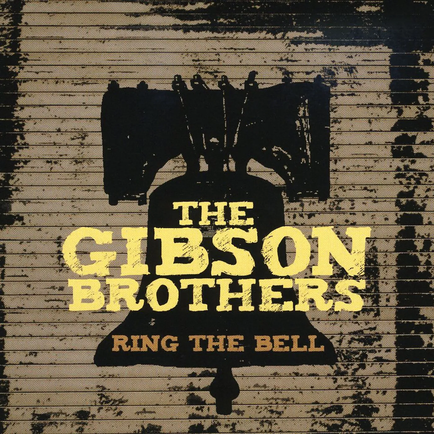 Gibson Brothers RING THE BELL CD