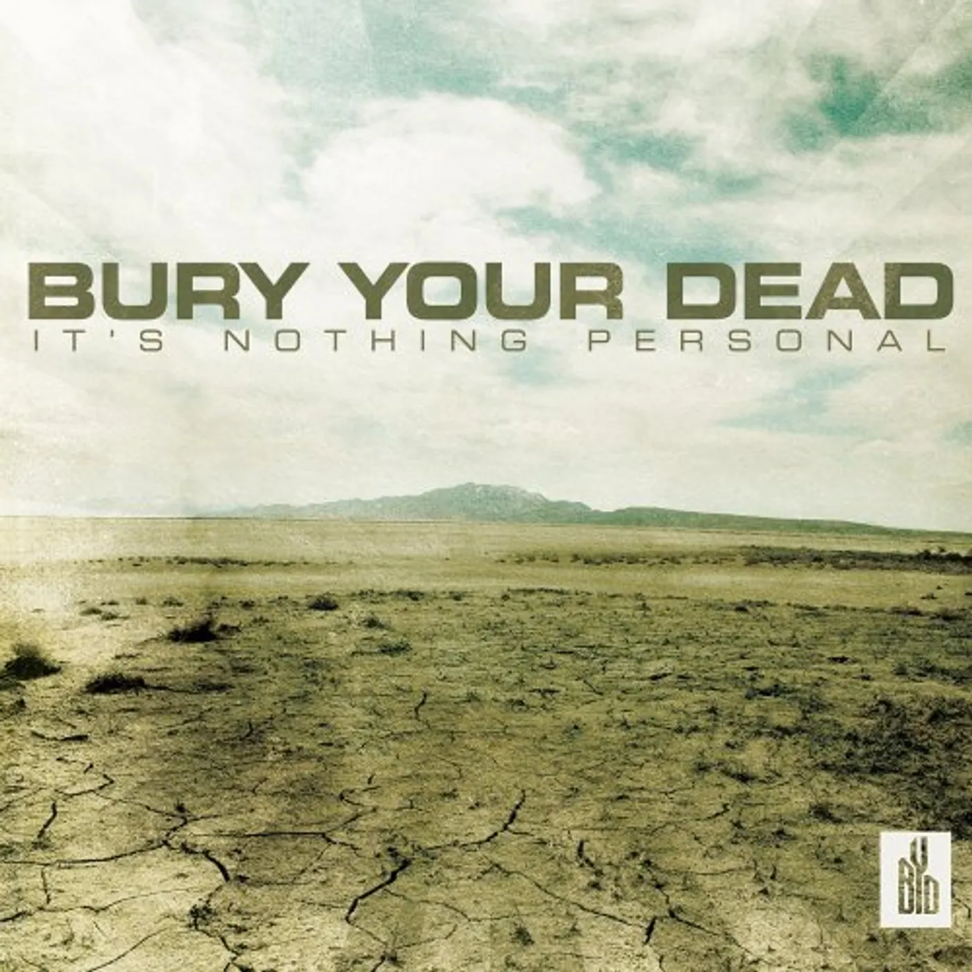 Bury Your Dead IT'S NOTHING PERSONAL CD