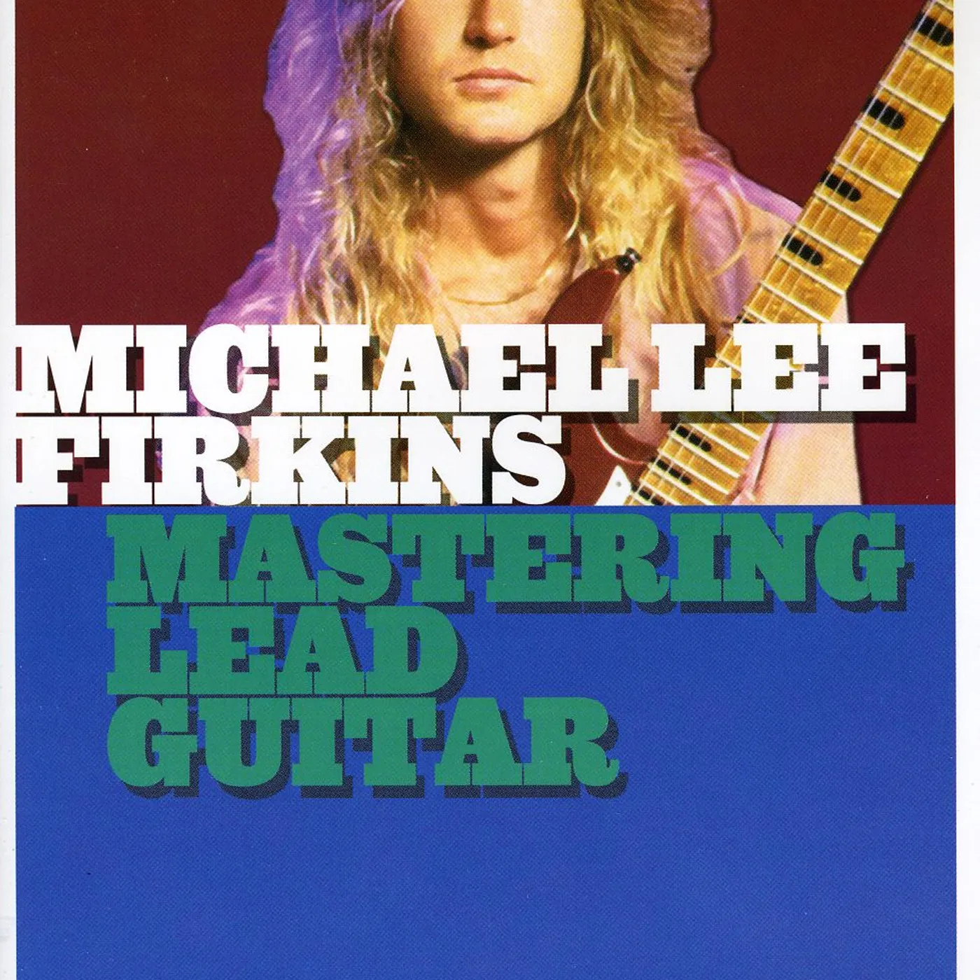 Michael Lee Firkins MASTERING LEAD GUITAR DVD