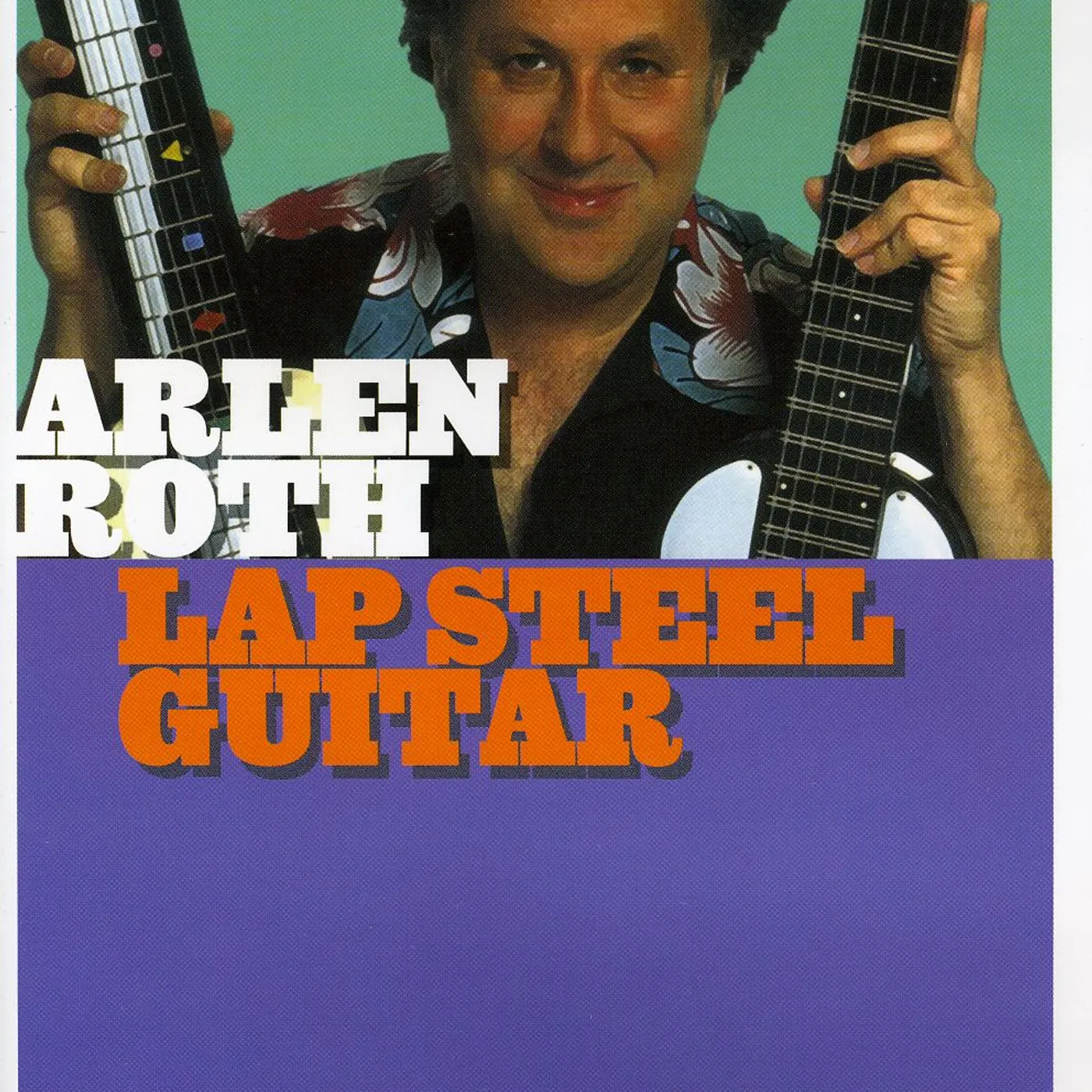 Arlen Roth LAP STEEL GUITAR DVD