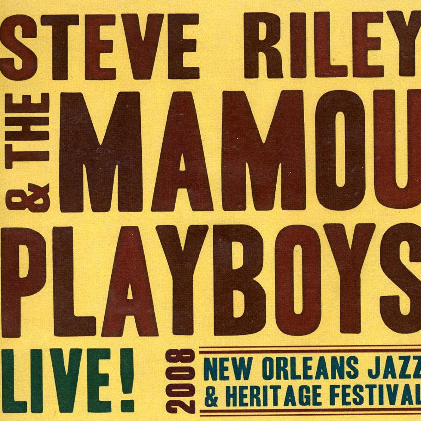 Steve Riley & The Mamou Playboys LIVE JAZZ FEST 2008 CD