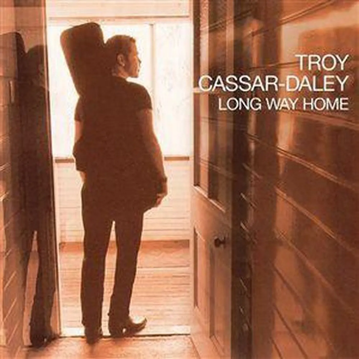 Troy Cassar-Daley LONG WAY HOME CD