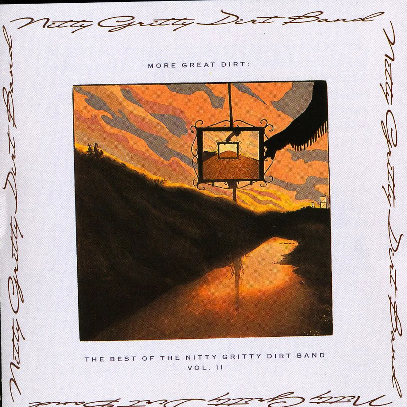 MORE GREAT DIRT: BEST OF The Nitty Gritty Dirty Band 2 CD
