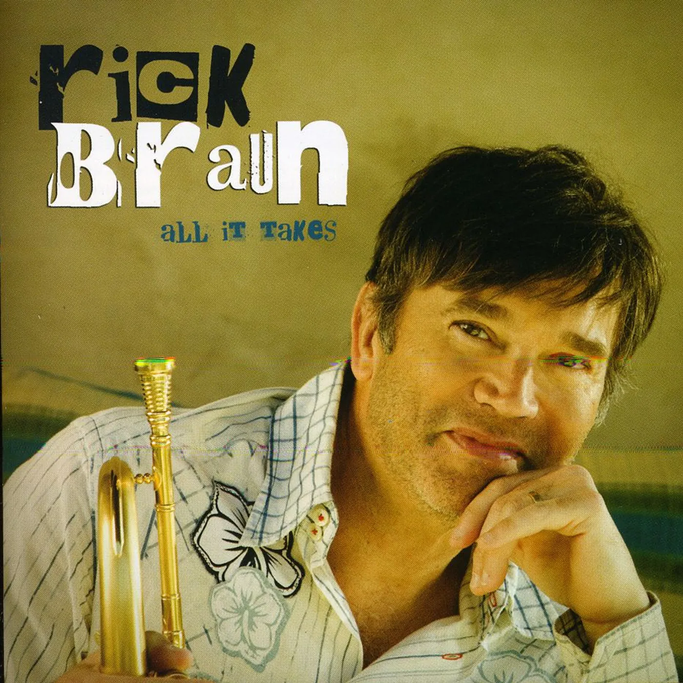 Rick Braun ALL IT TAKES CD