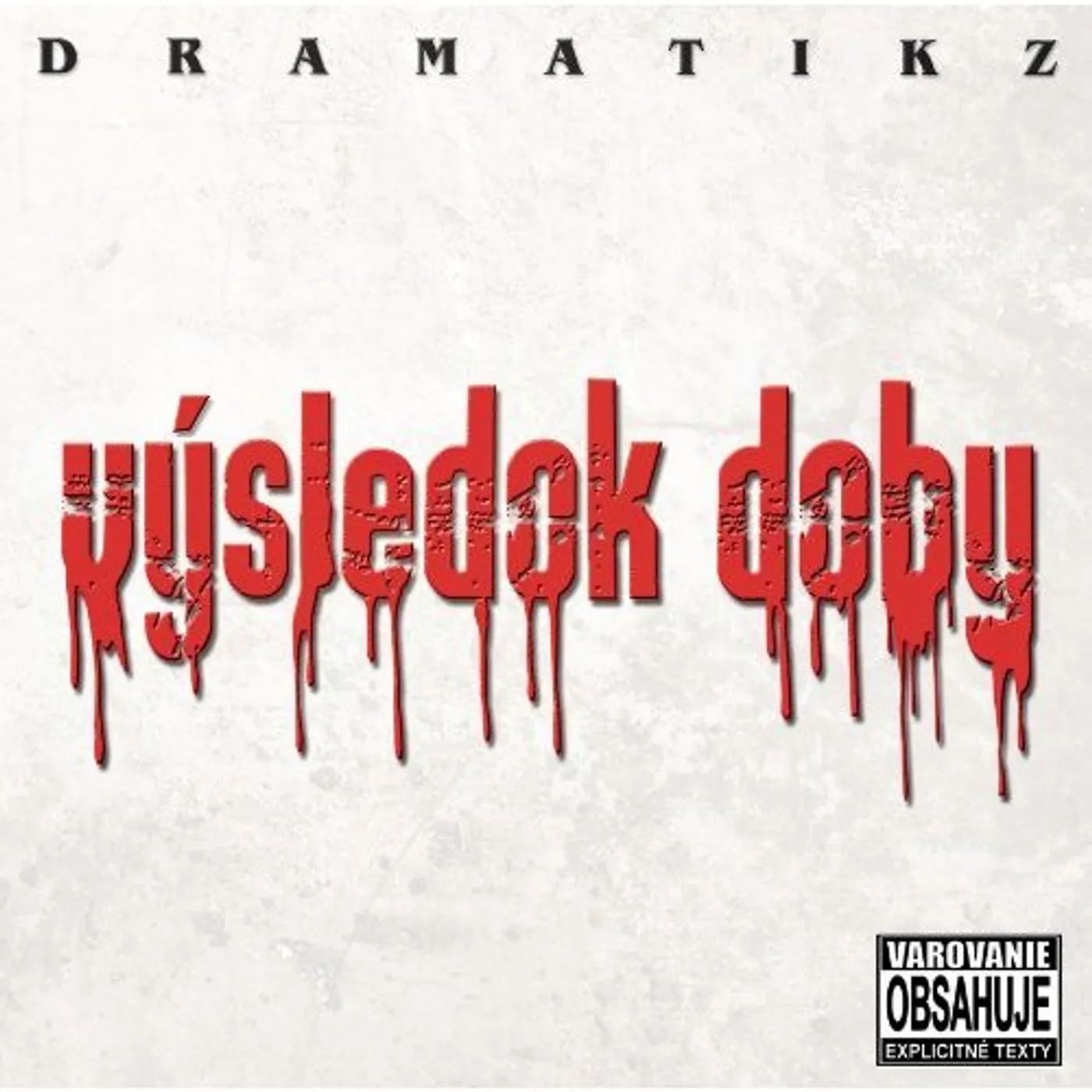 Dramatikz VYSLEDOK DOBY CD