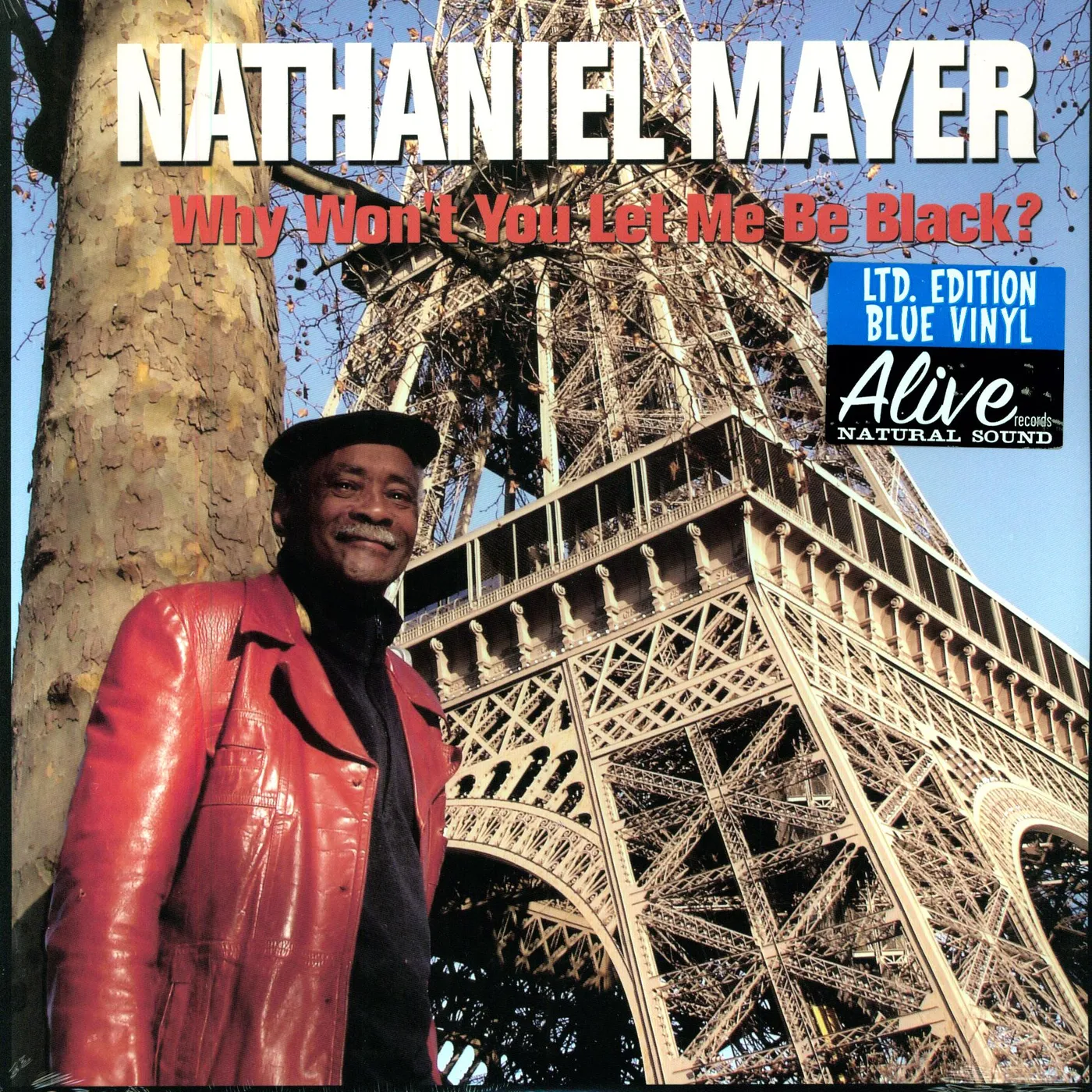 Nathaniel Mayer WHY WON'T YOU LET ME BE BLACK Vinyl Record