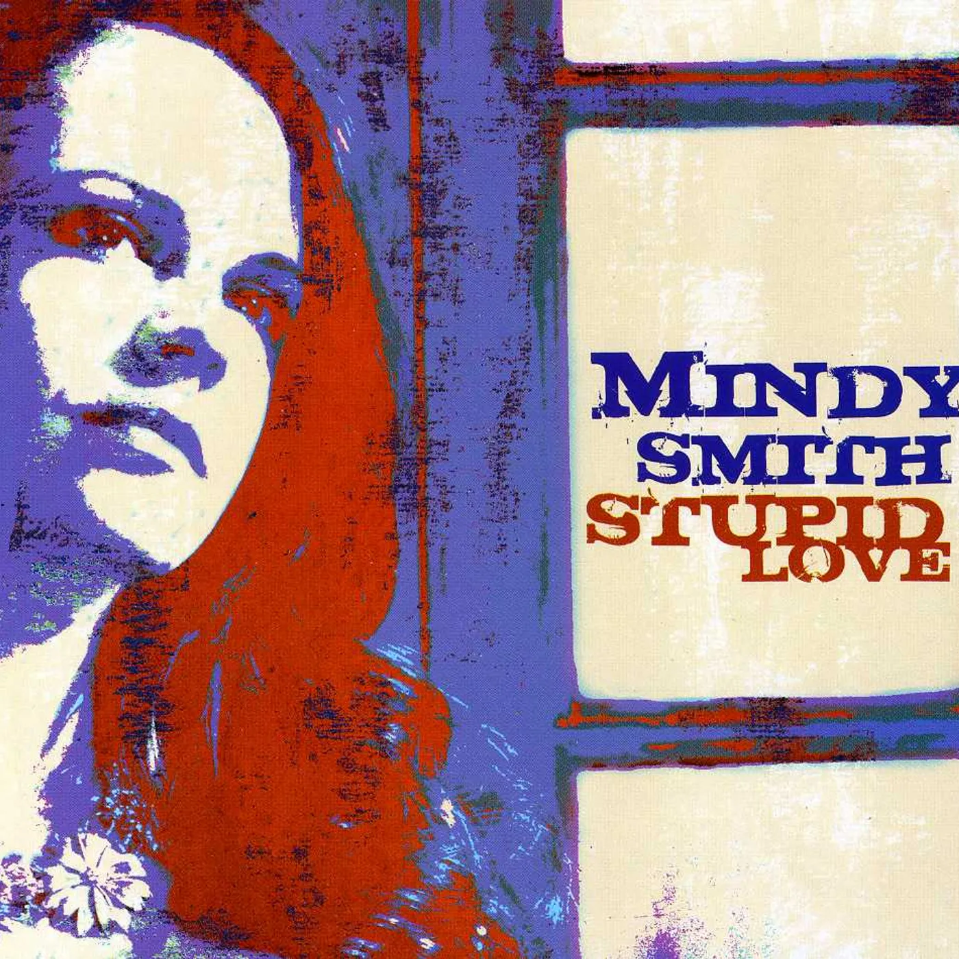 Mindy Smith STUPID LOVE CD